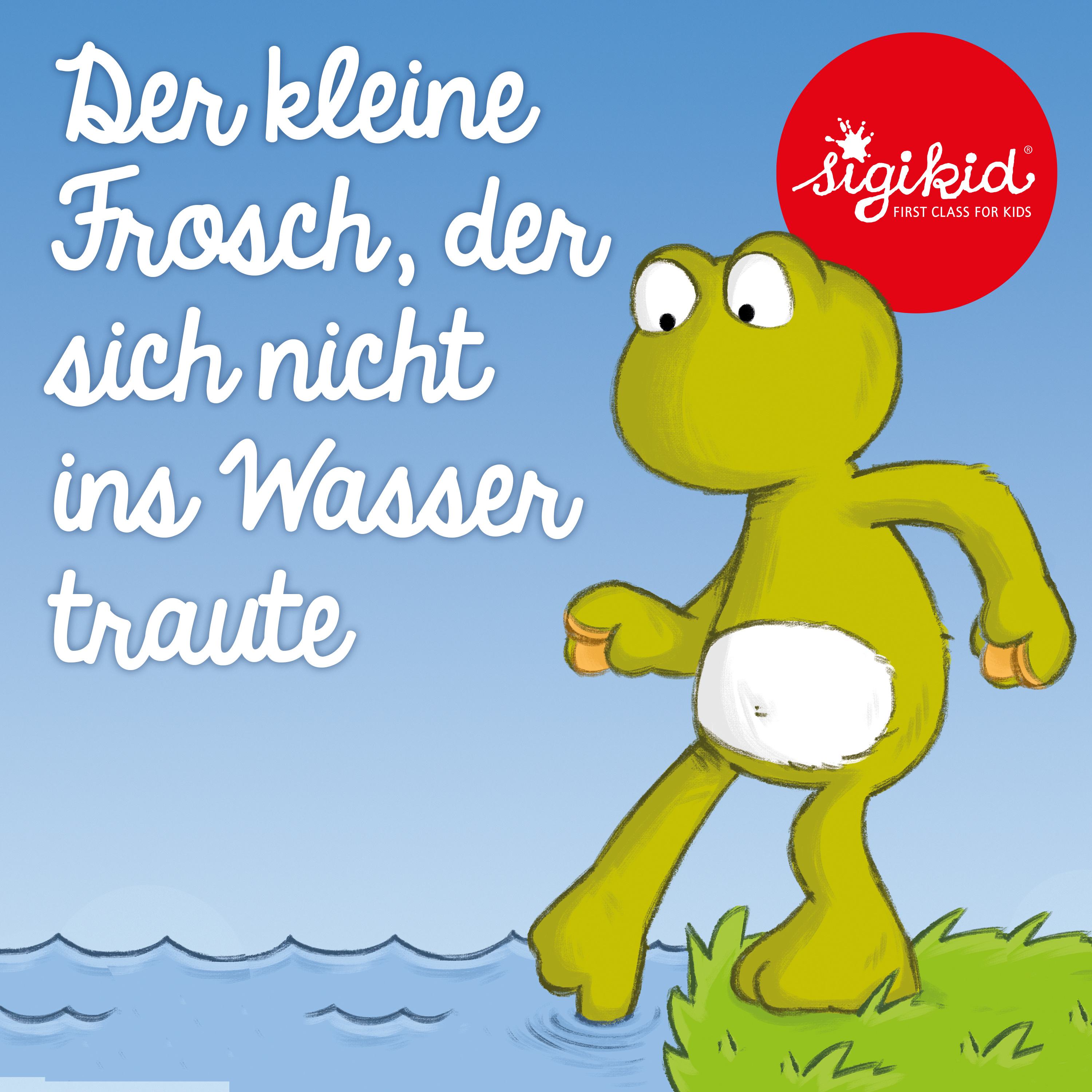 Geschichten für Kinder von 2-7 Jahren by sigikid – First Class for Kids
