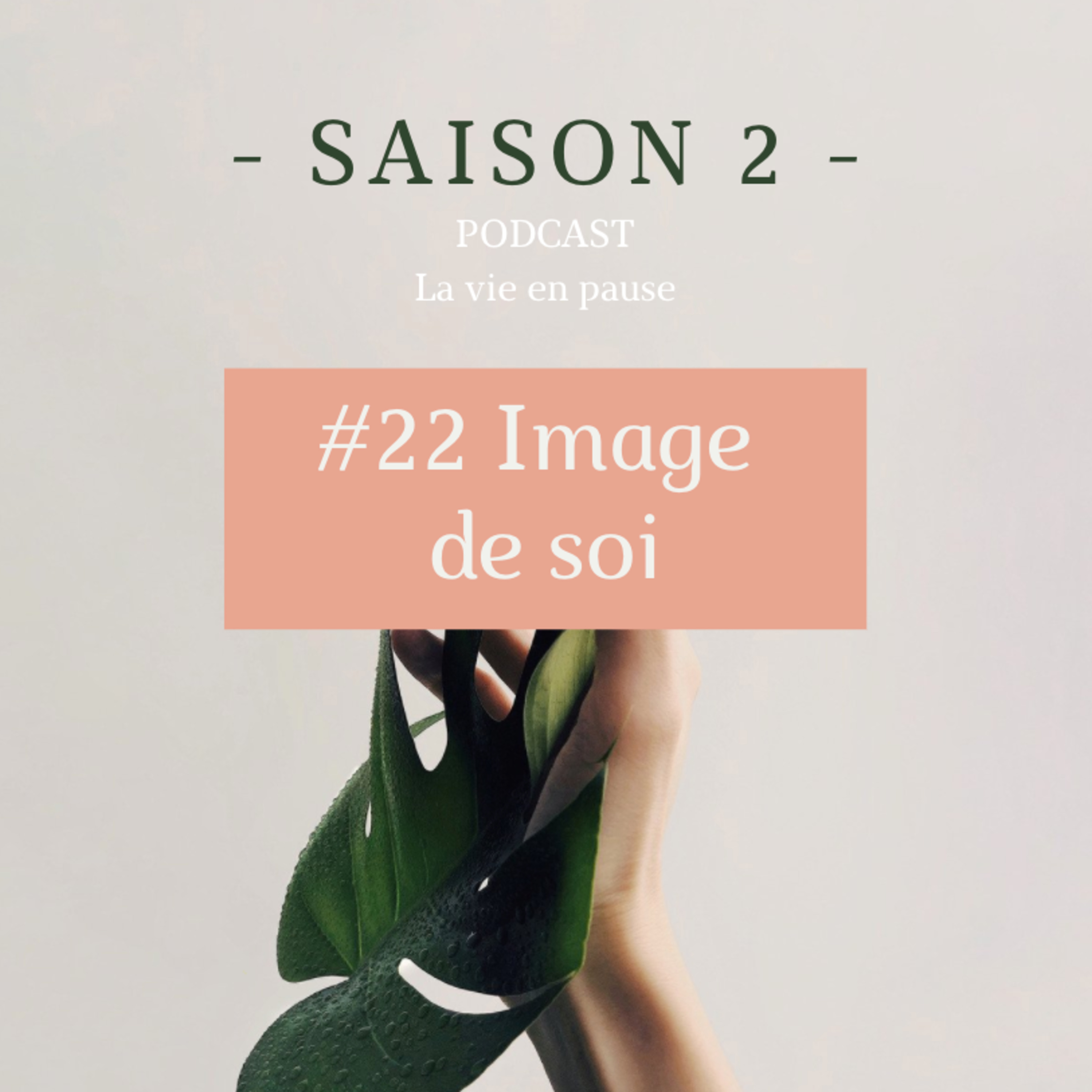 #22 > IMAGE DE SOI < Confessions intimes du dimanche