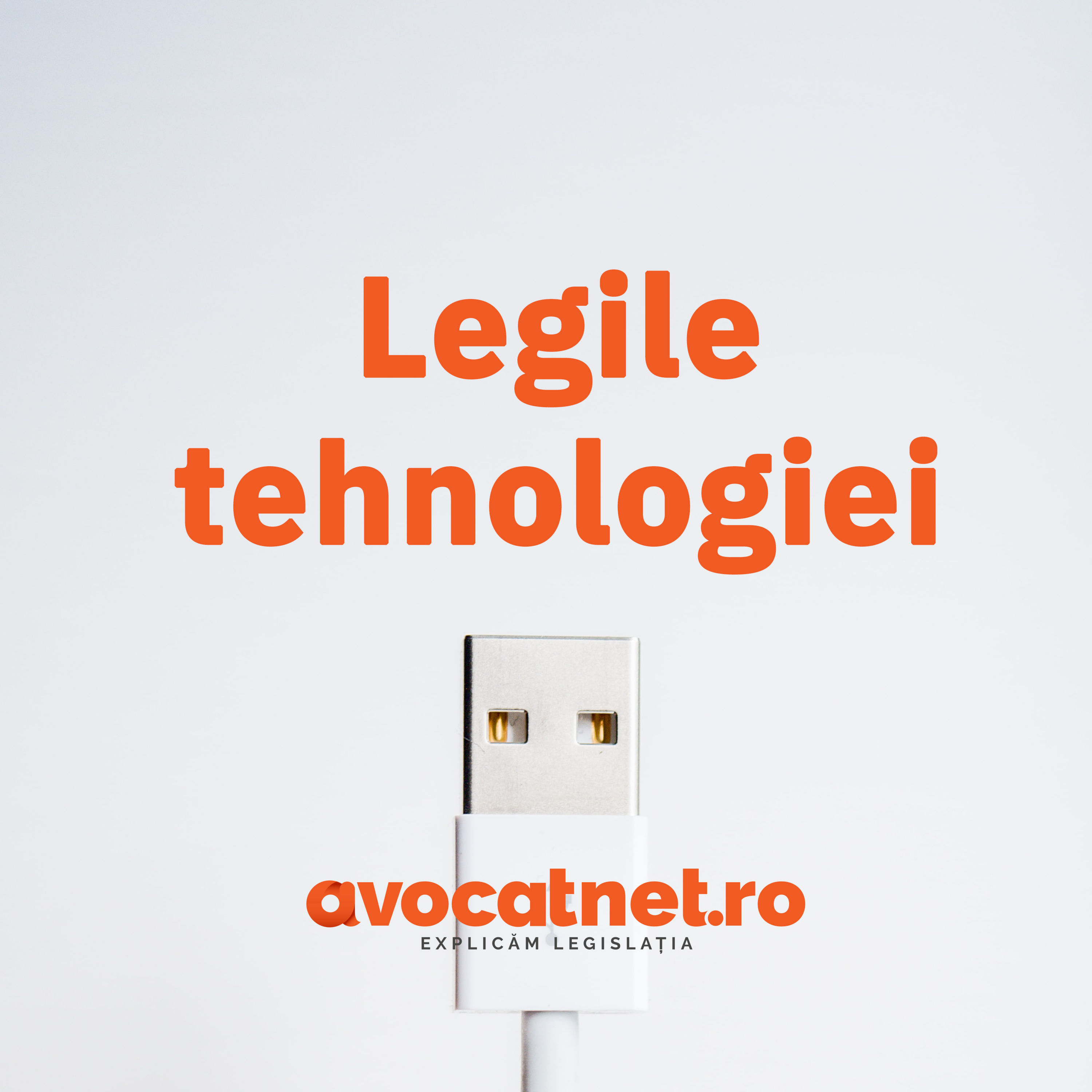 Legile Tehnologiei. Despre legile cu impact în tehnologie și implicațiile lor
