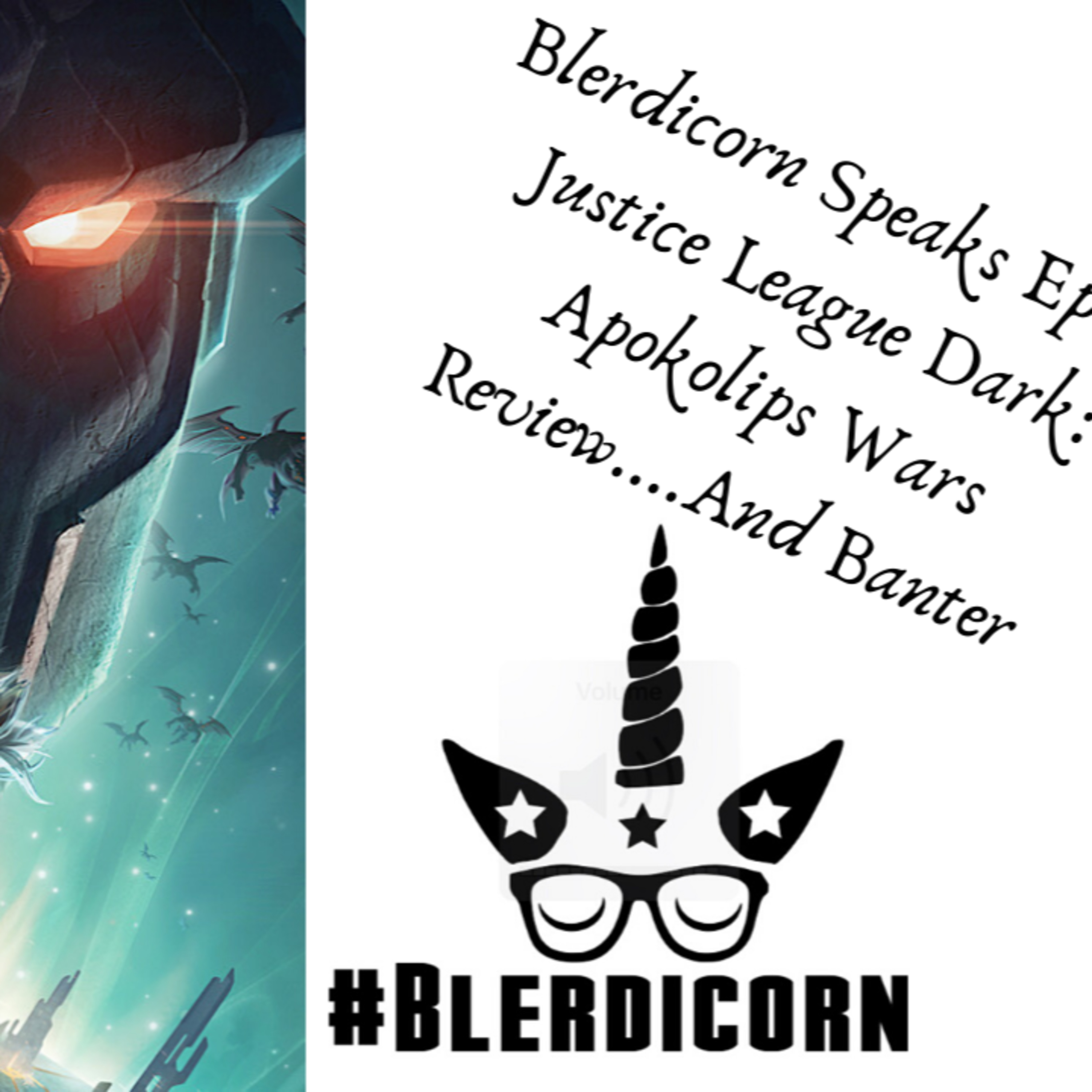 Blerdicorn Speaks! Podcast