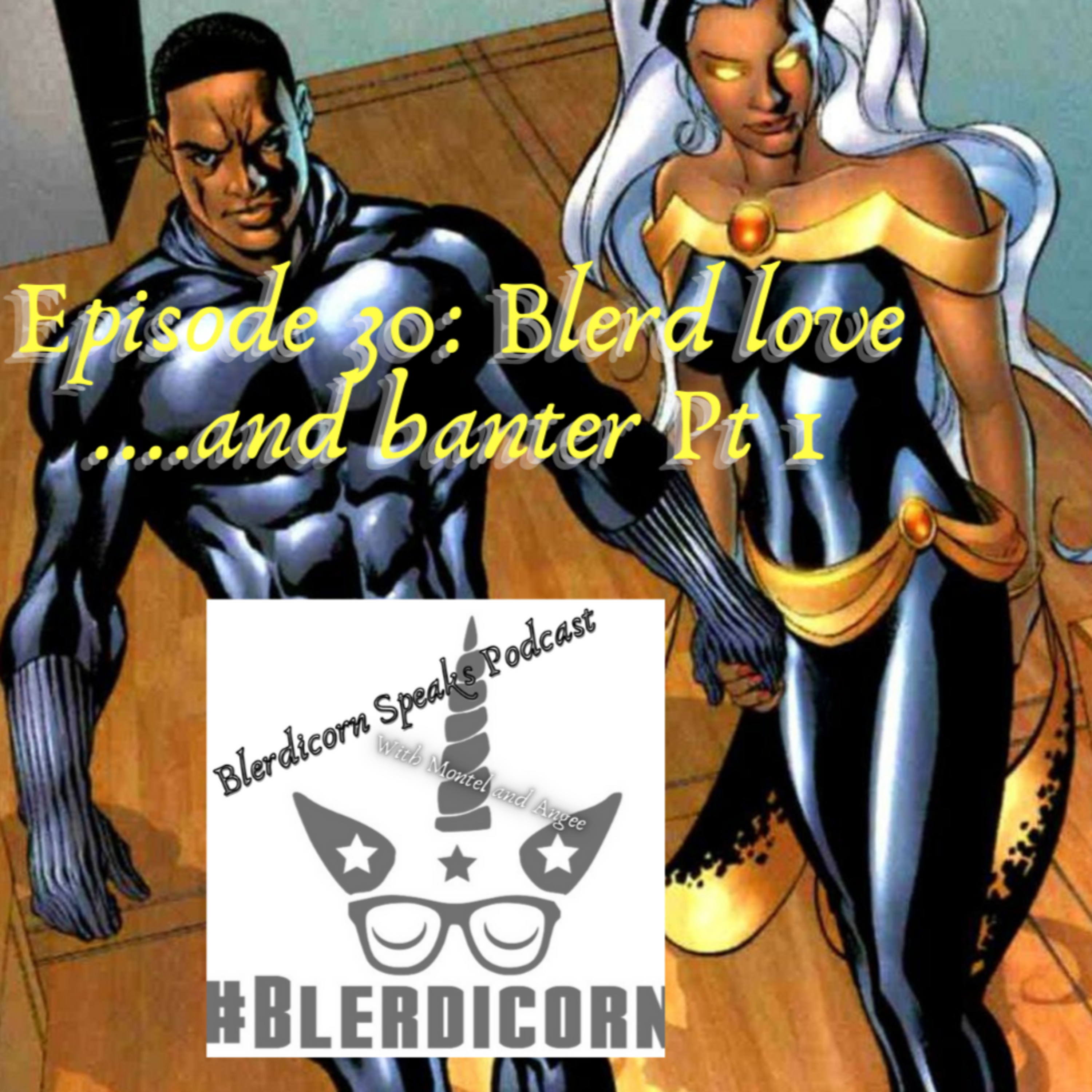 Blerdicorn Speaks! Podcast