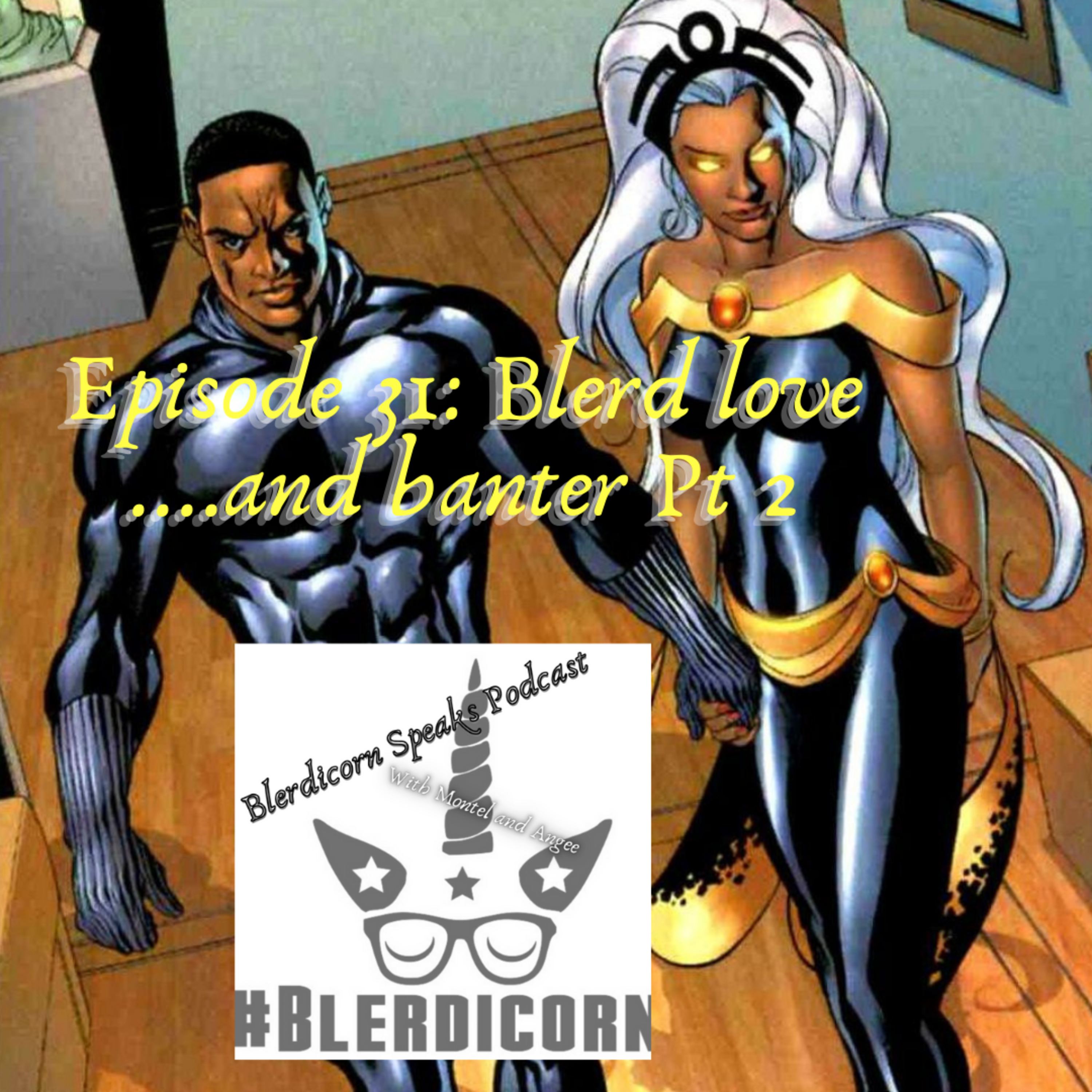 Blerdicorn Speaks! Podcast