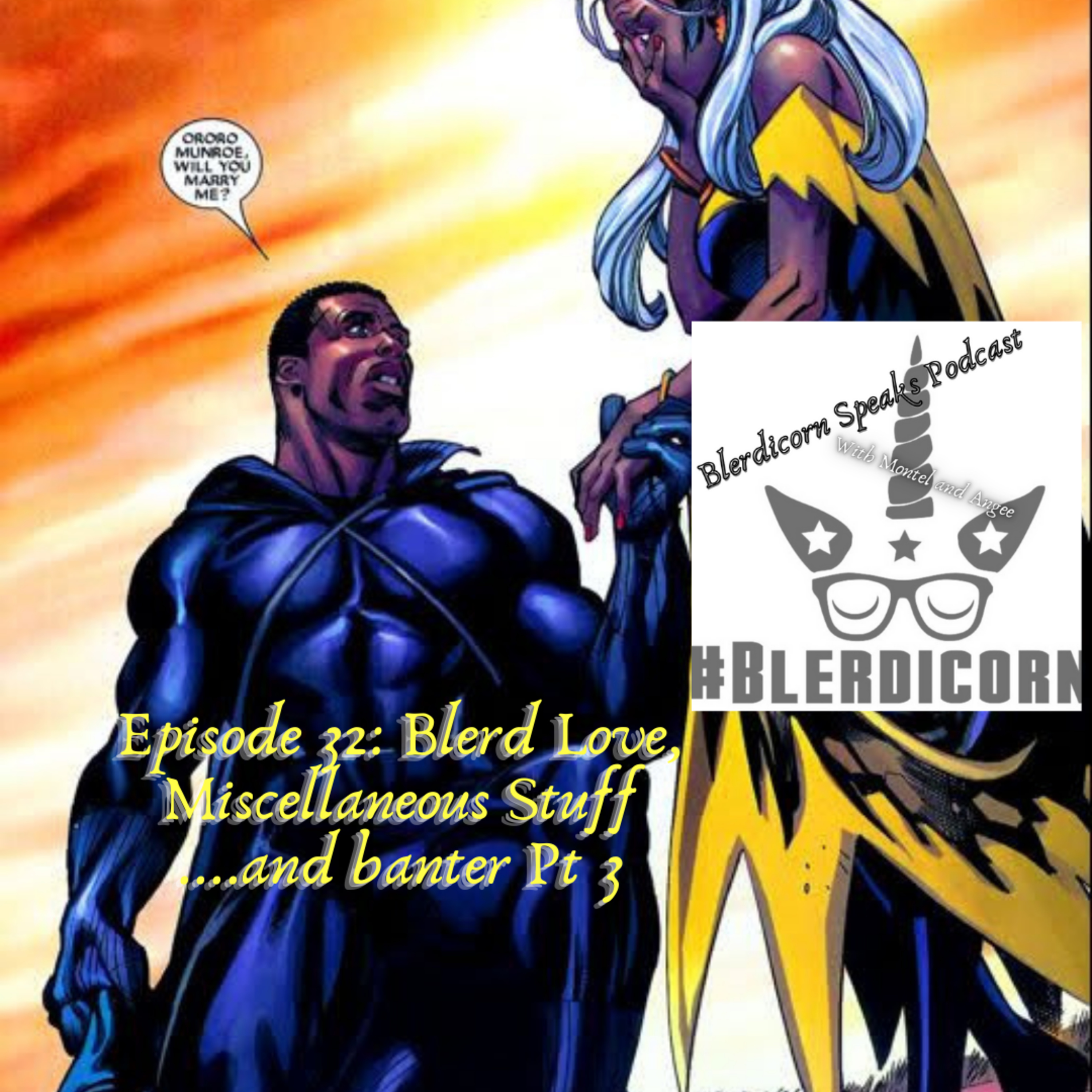 Blerdicorn Speaks! Podcast