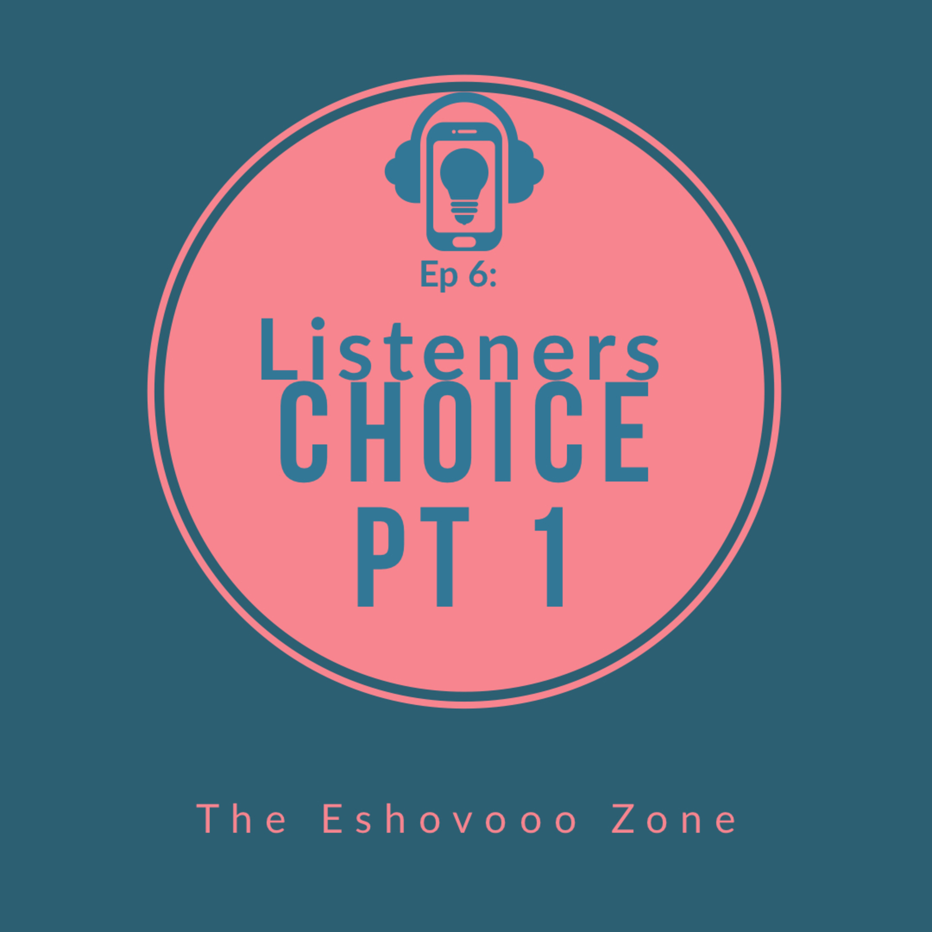 Listeners Choice pt 1
