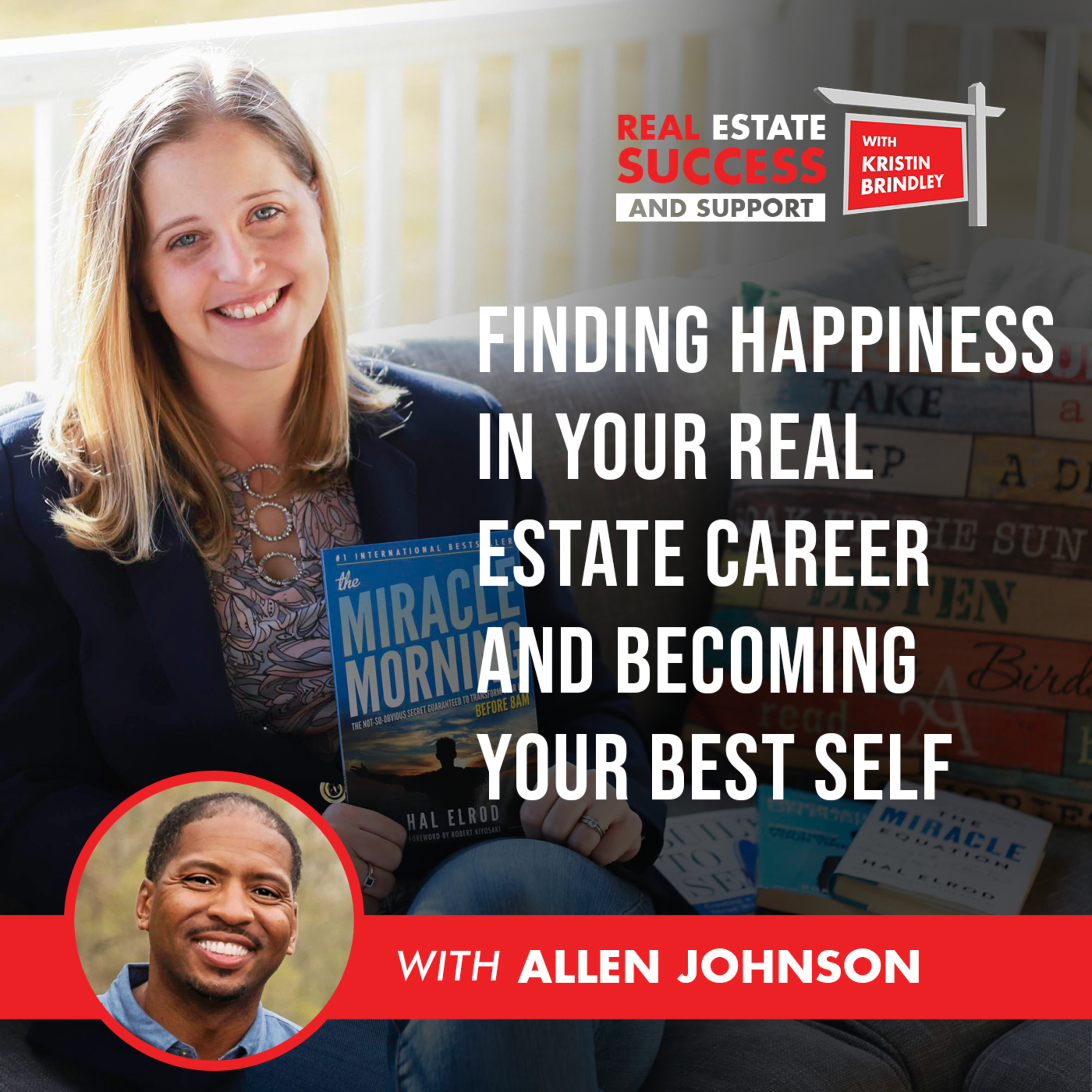 Real Estate Success and Support with Kristin Brindley