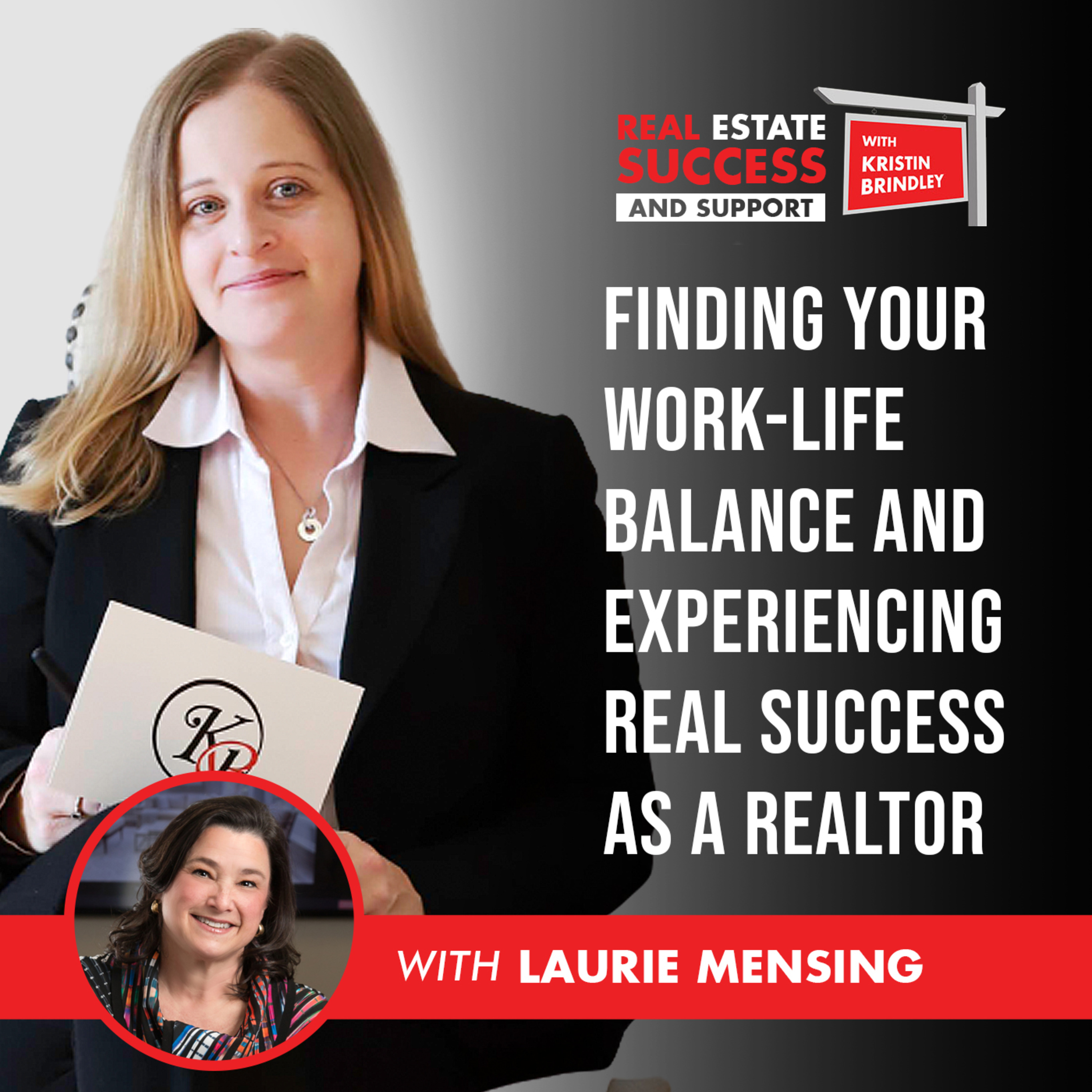 Real Estate Success and Support with Kristin Brindley