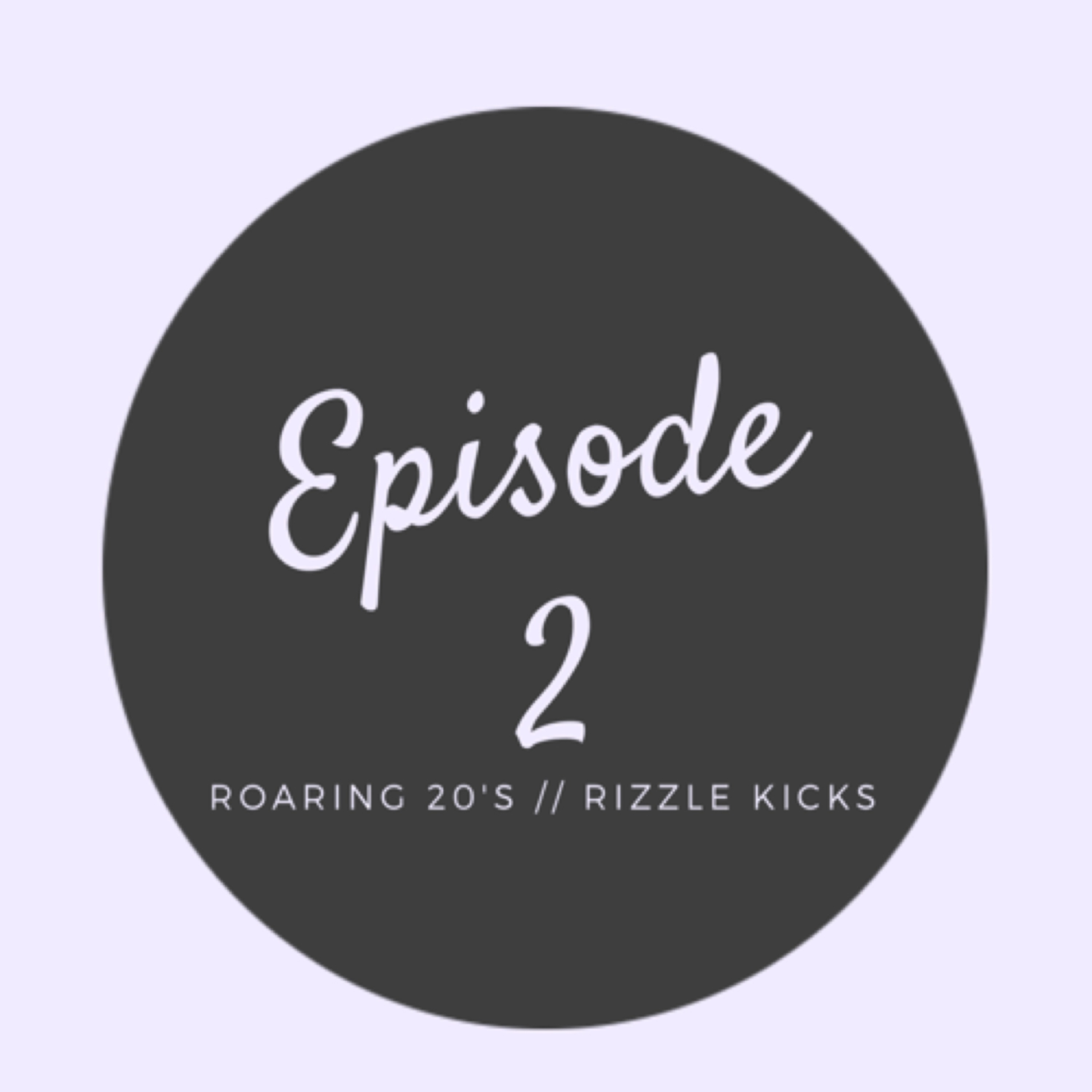 Episode 2- Rizzle Kicks episode artwork