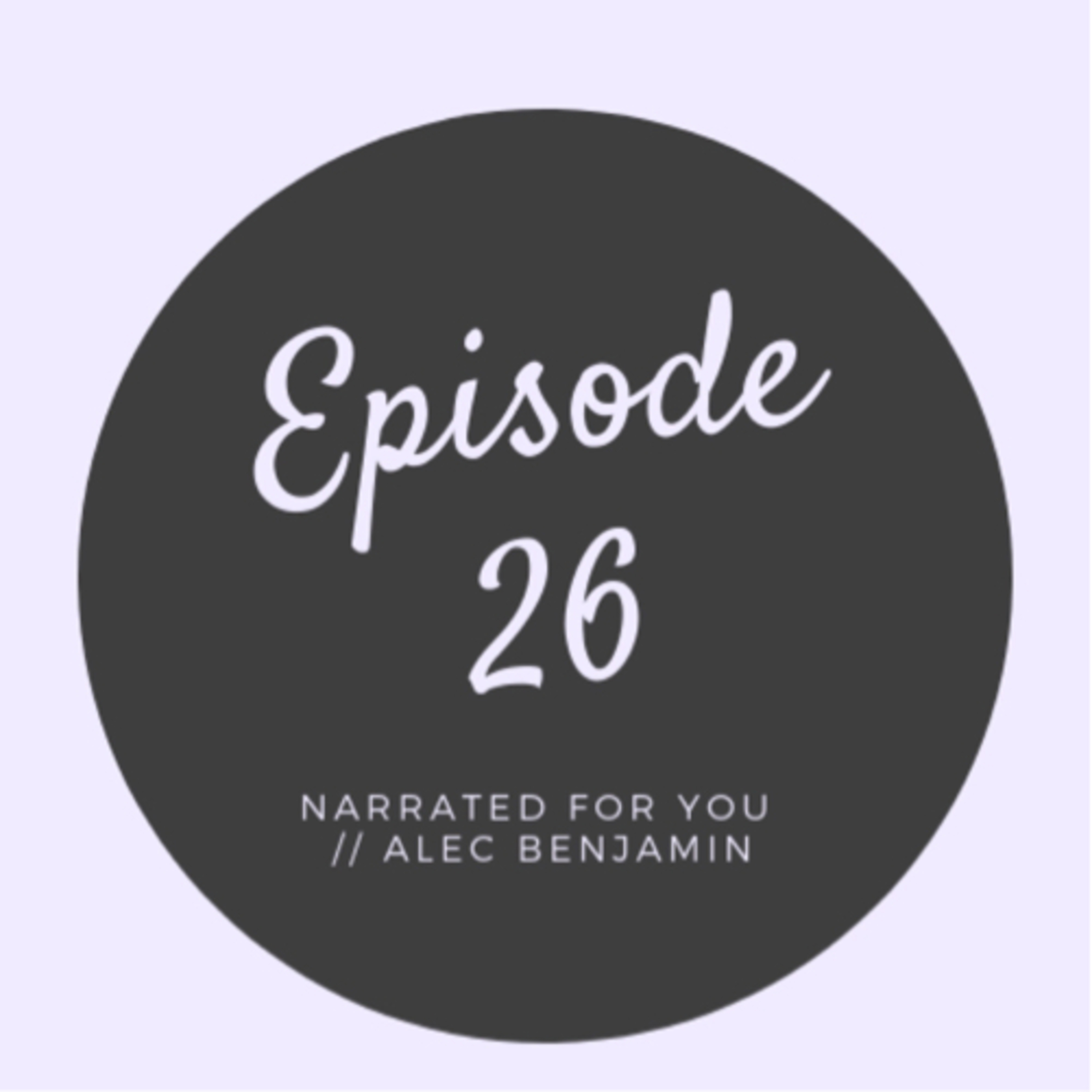 Episode 26- Alec Benjamin episode artwork