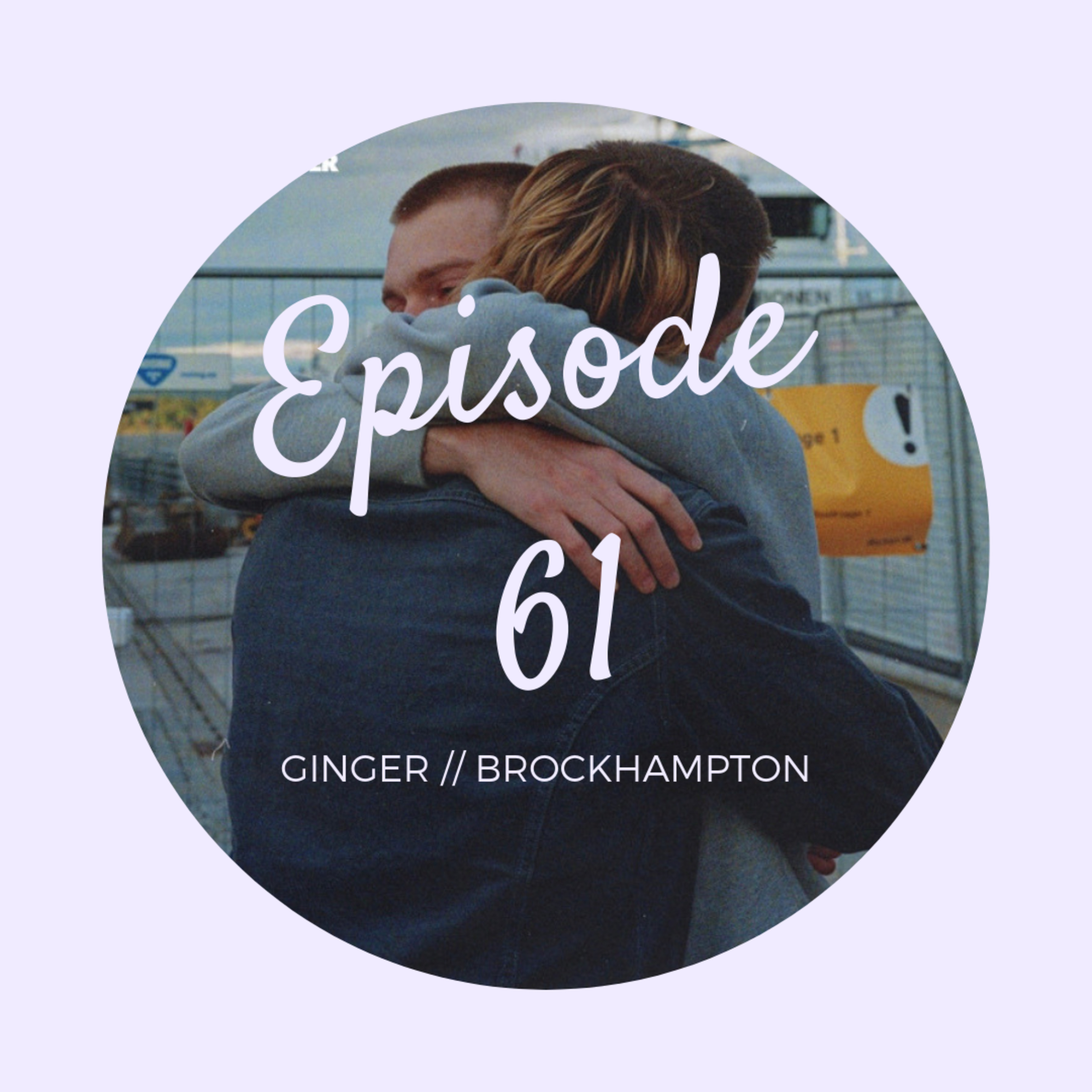Episode 61 -Brockhampton episode artwork
