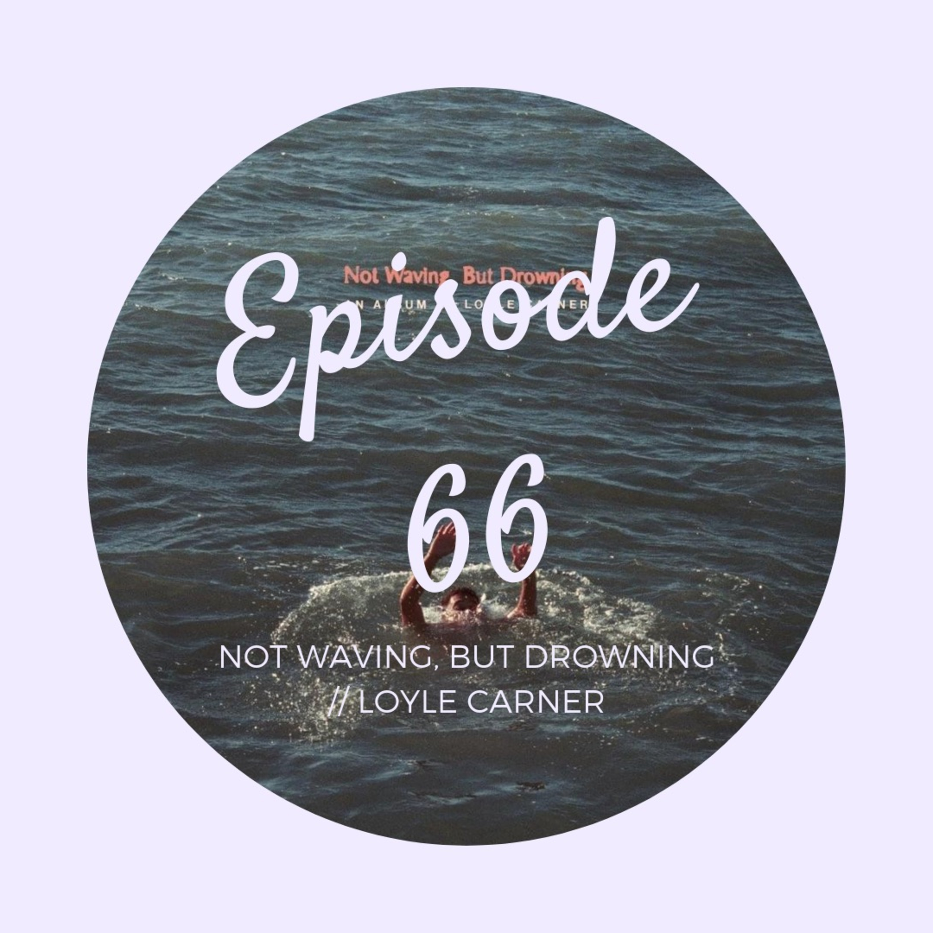 Episode 66 - Loyle Carner episode artwork