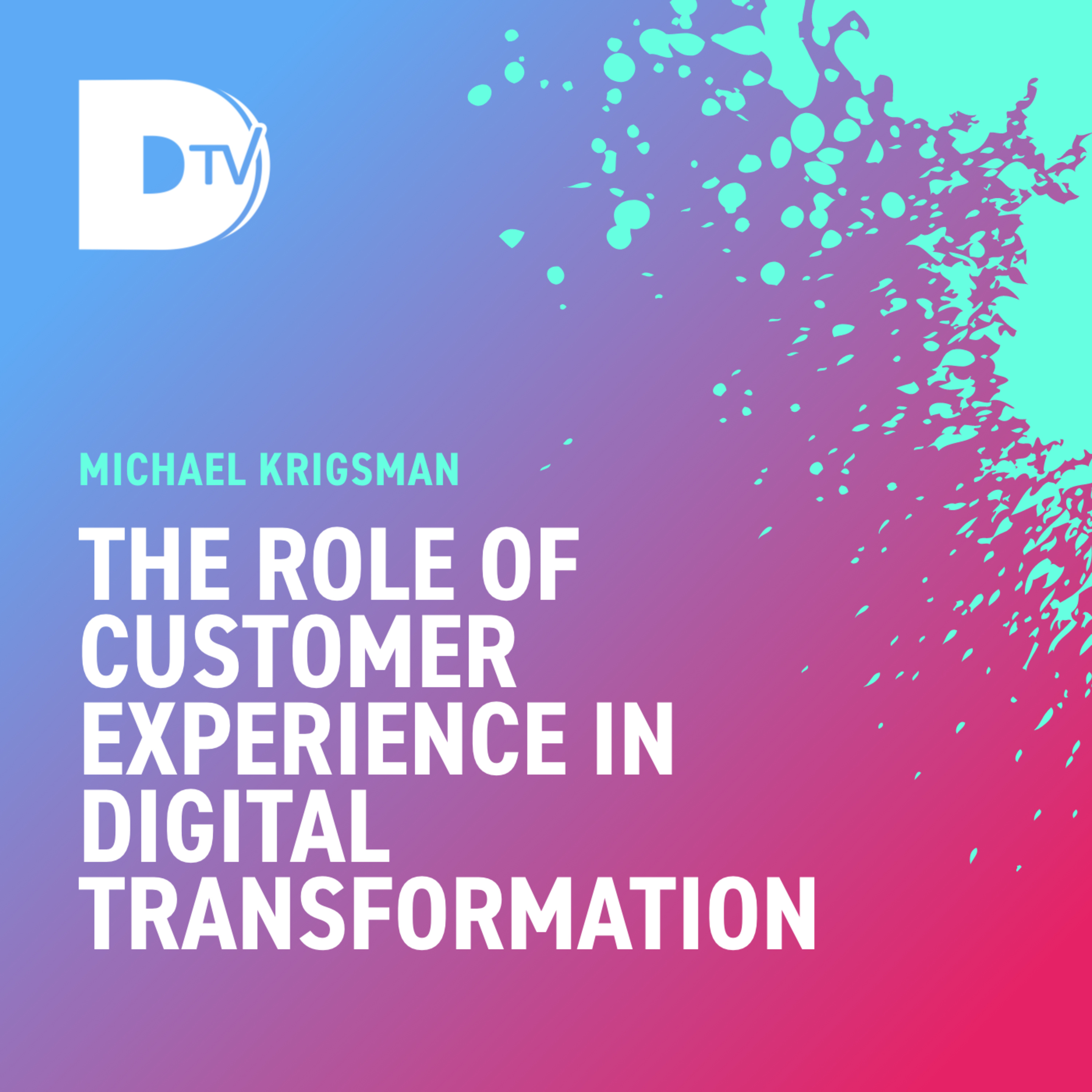 DTV- Digital Transformation Channel