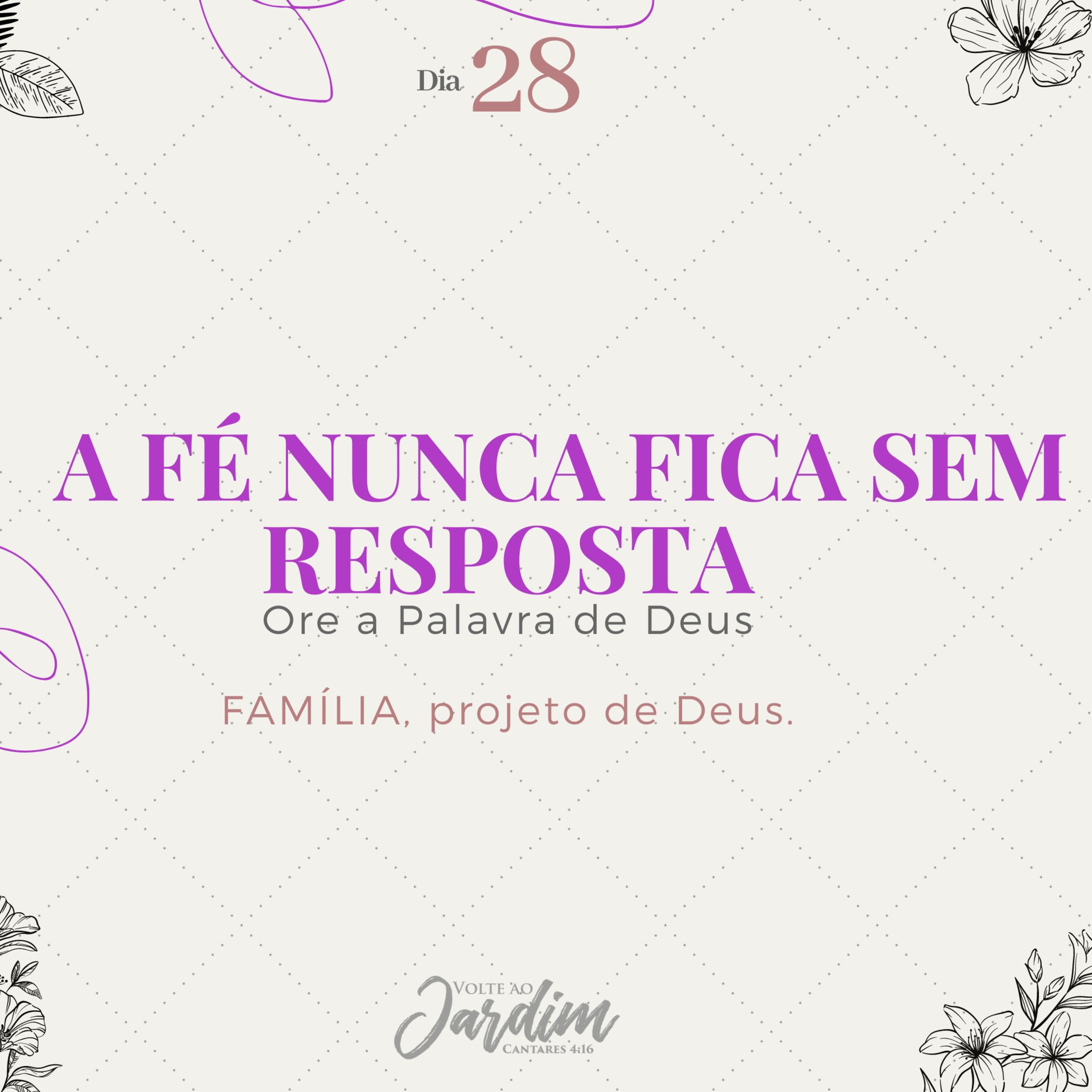 Episódio 28 - A fé nunca fica sem resposta - Ore a Palavra de Deus episode artwork