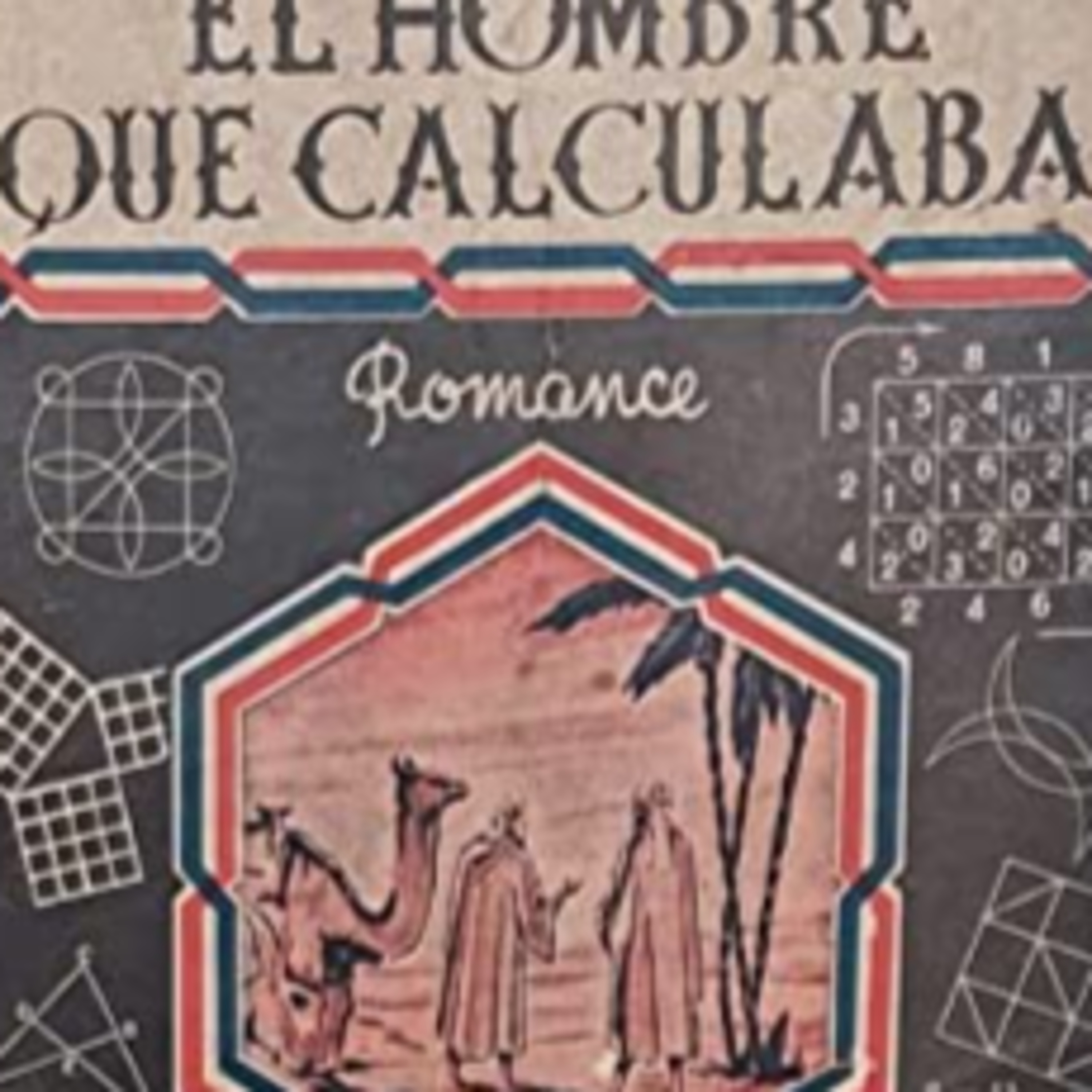 El Hombre que Calculaba: Los Cuadrados Hipermágicos (Capítulo XV) y [Aprende como y quien inventó] El Ajedrez (Capítulo XVI) episode artwork
