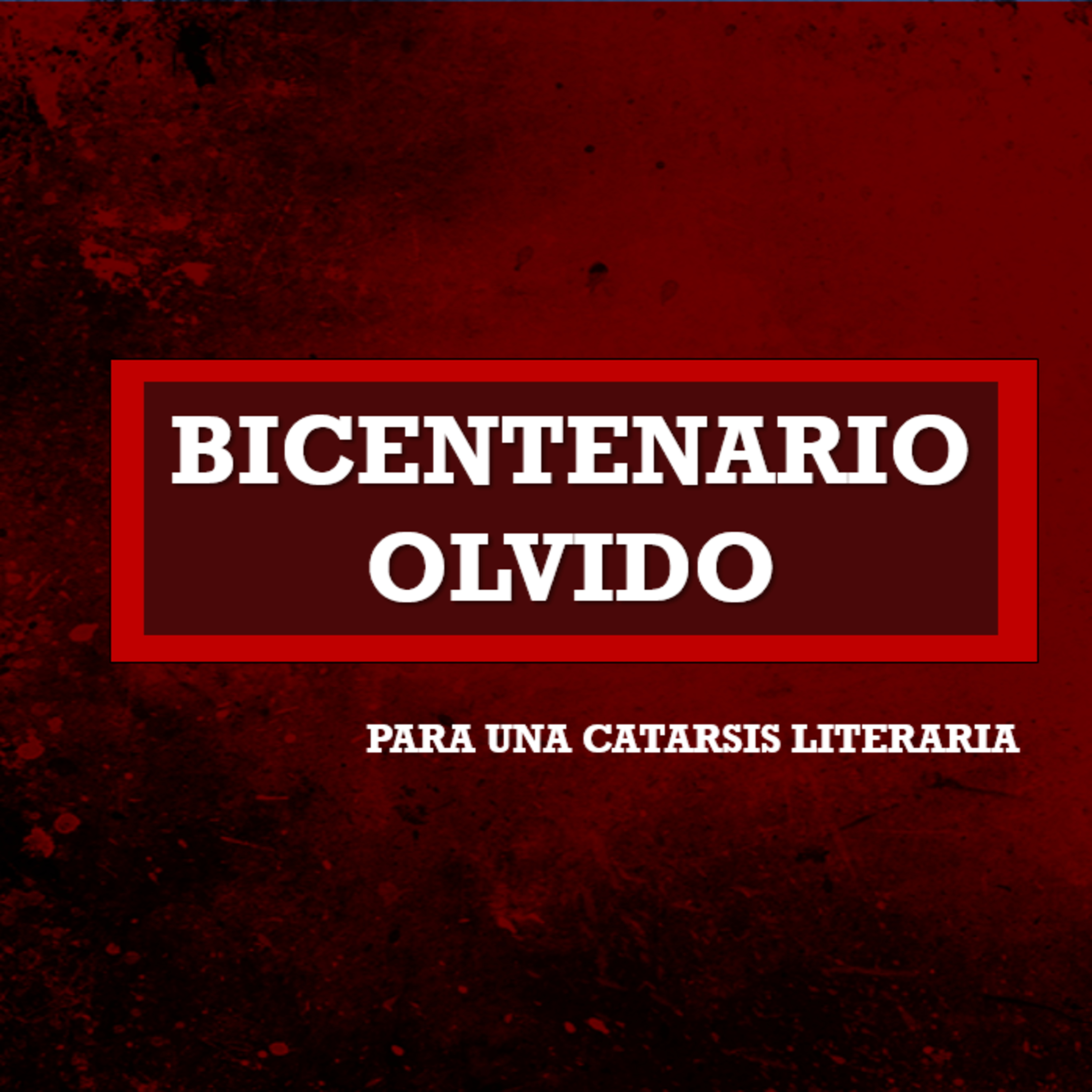 Bicentenario olvido