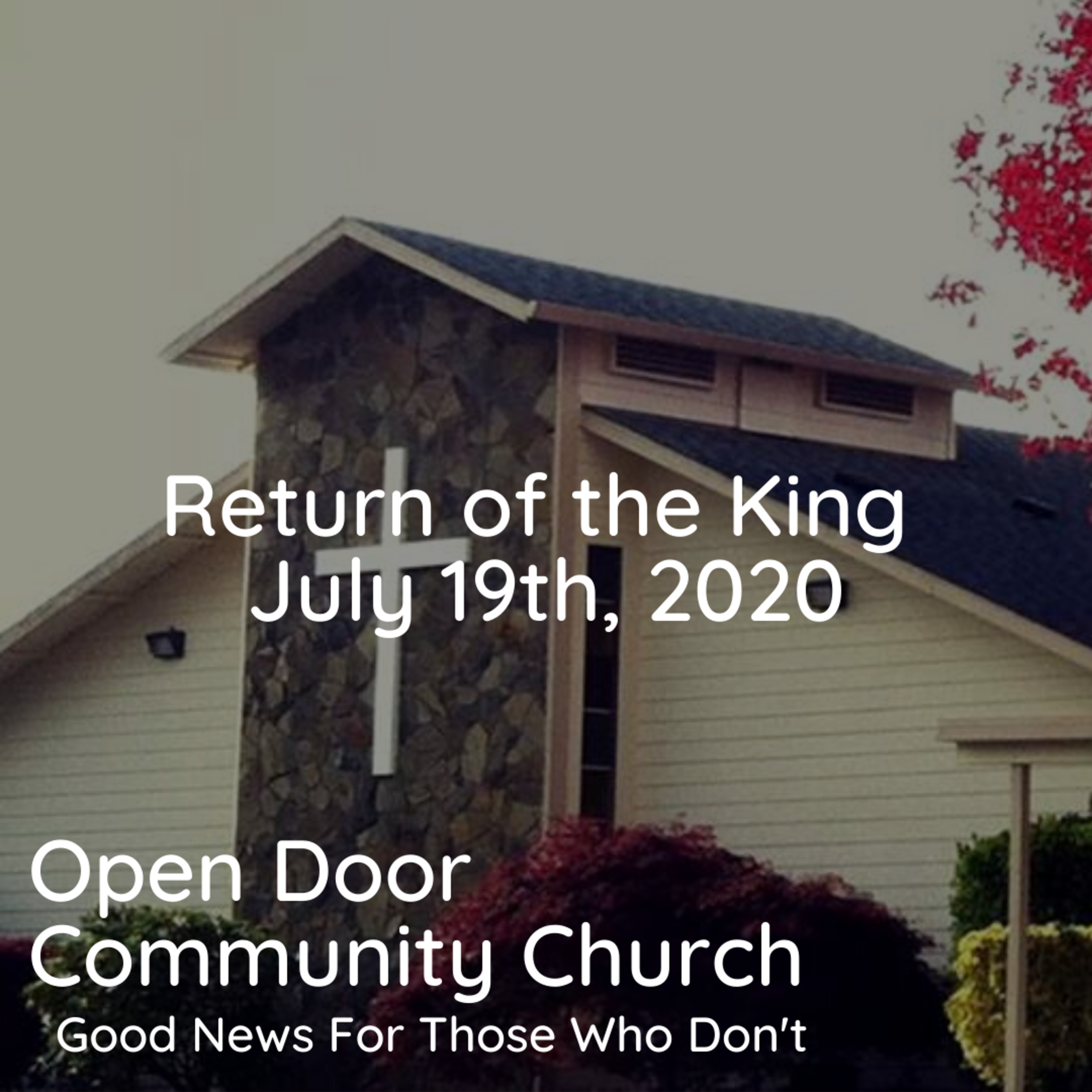 Return of The King -7.19.20 episode artwork