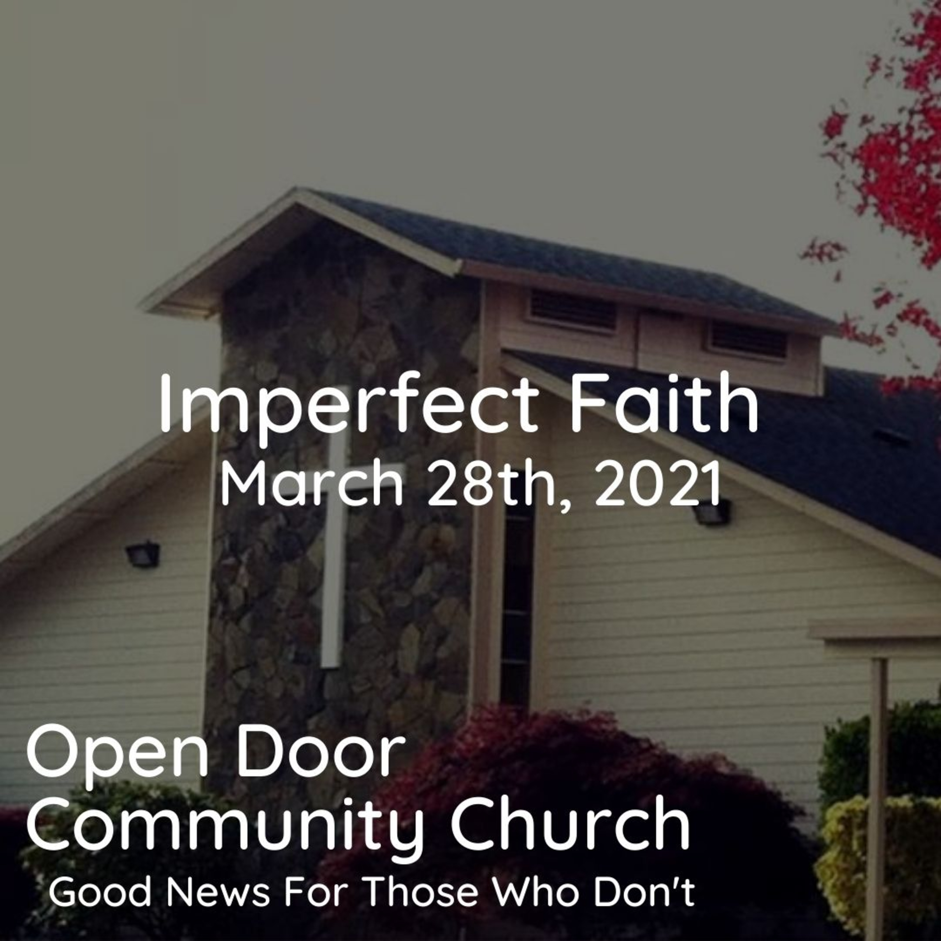 Imperfect Faith (3.28.21) episode artwork