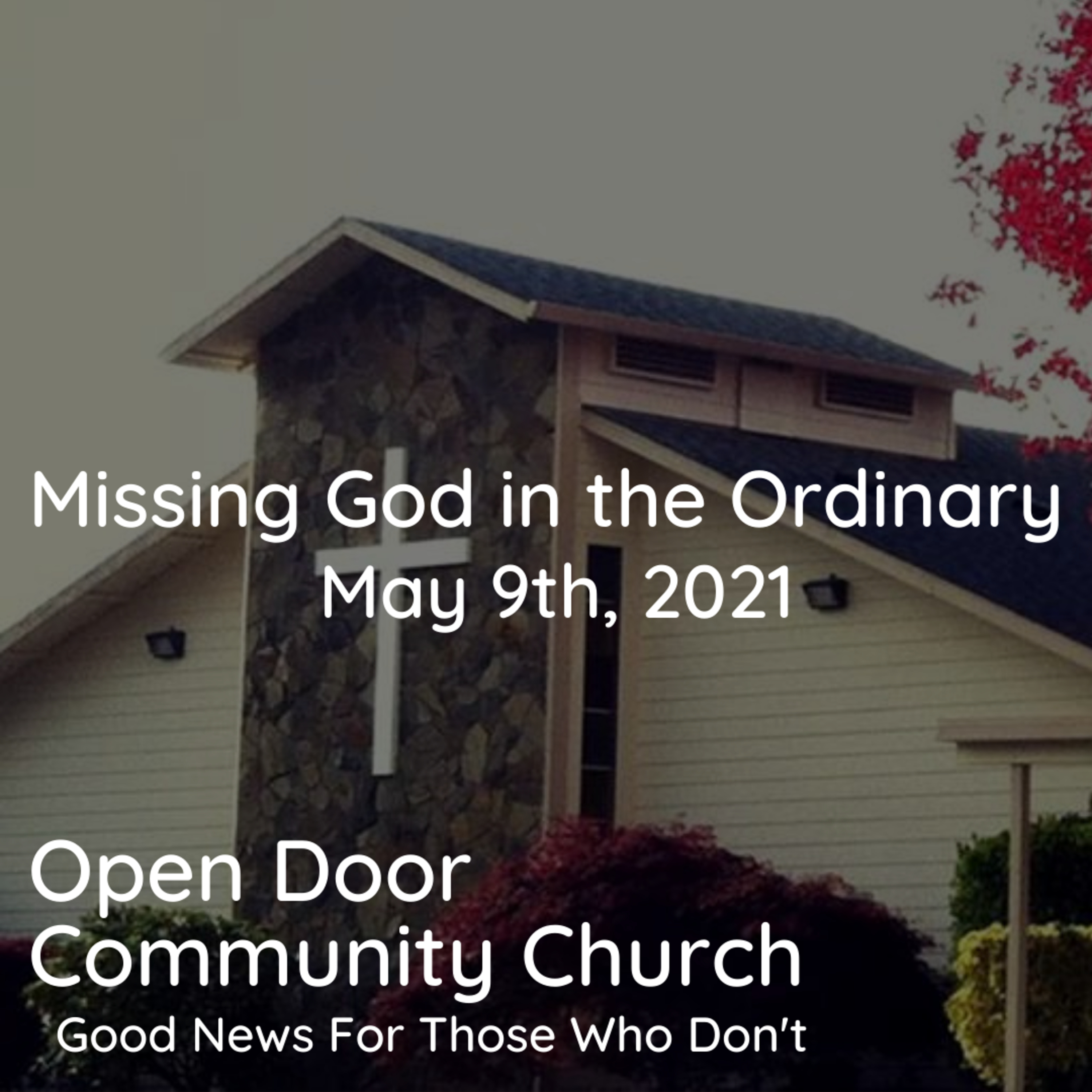 Missing God in the Ordinary (5.9.21) episode artwork