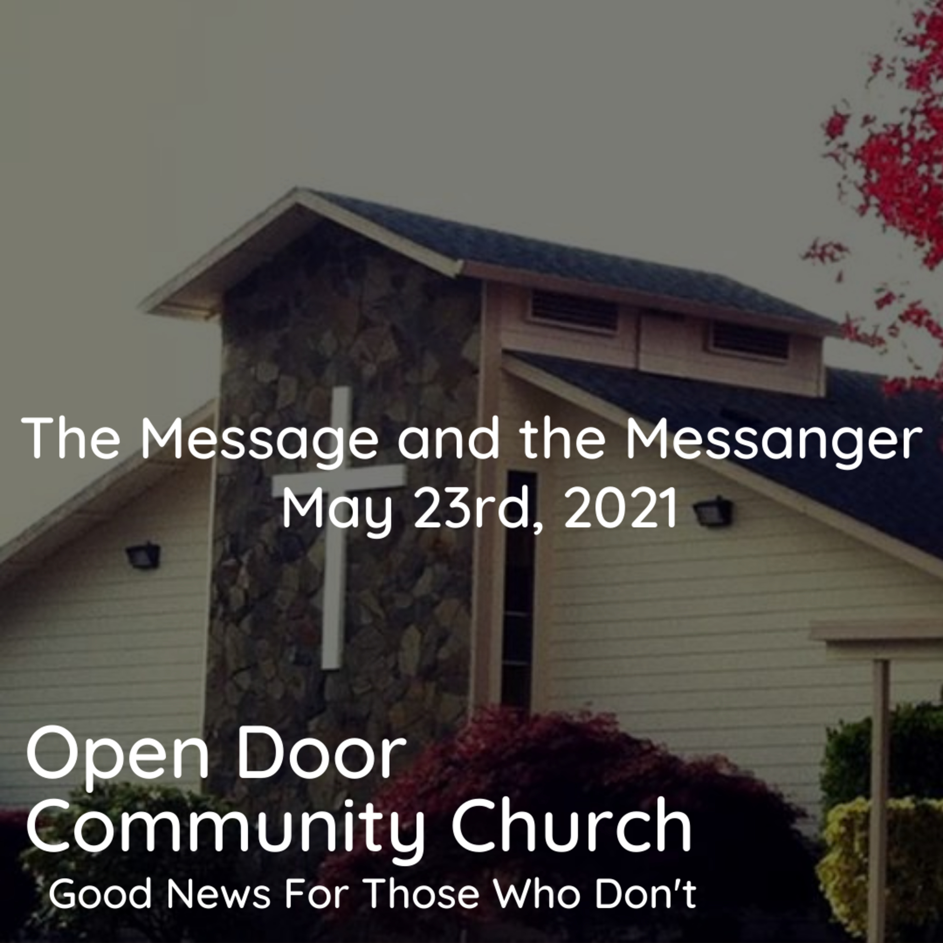 The Message and The Messanger. (5.23.21) episode artwork