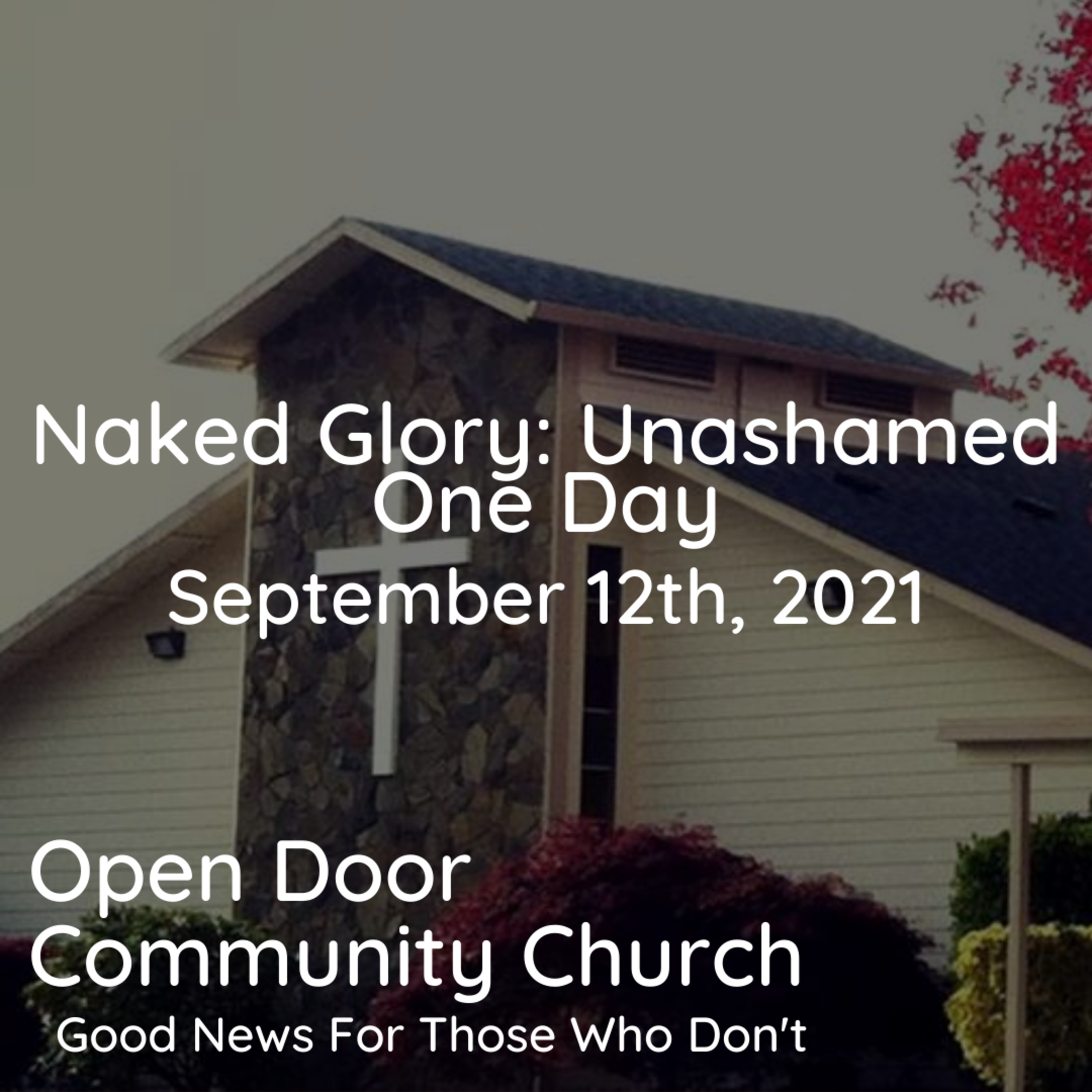 Naked Glory: Unashamed One Day (9.12.21) episode artwork