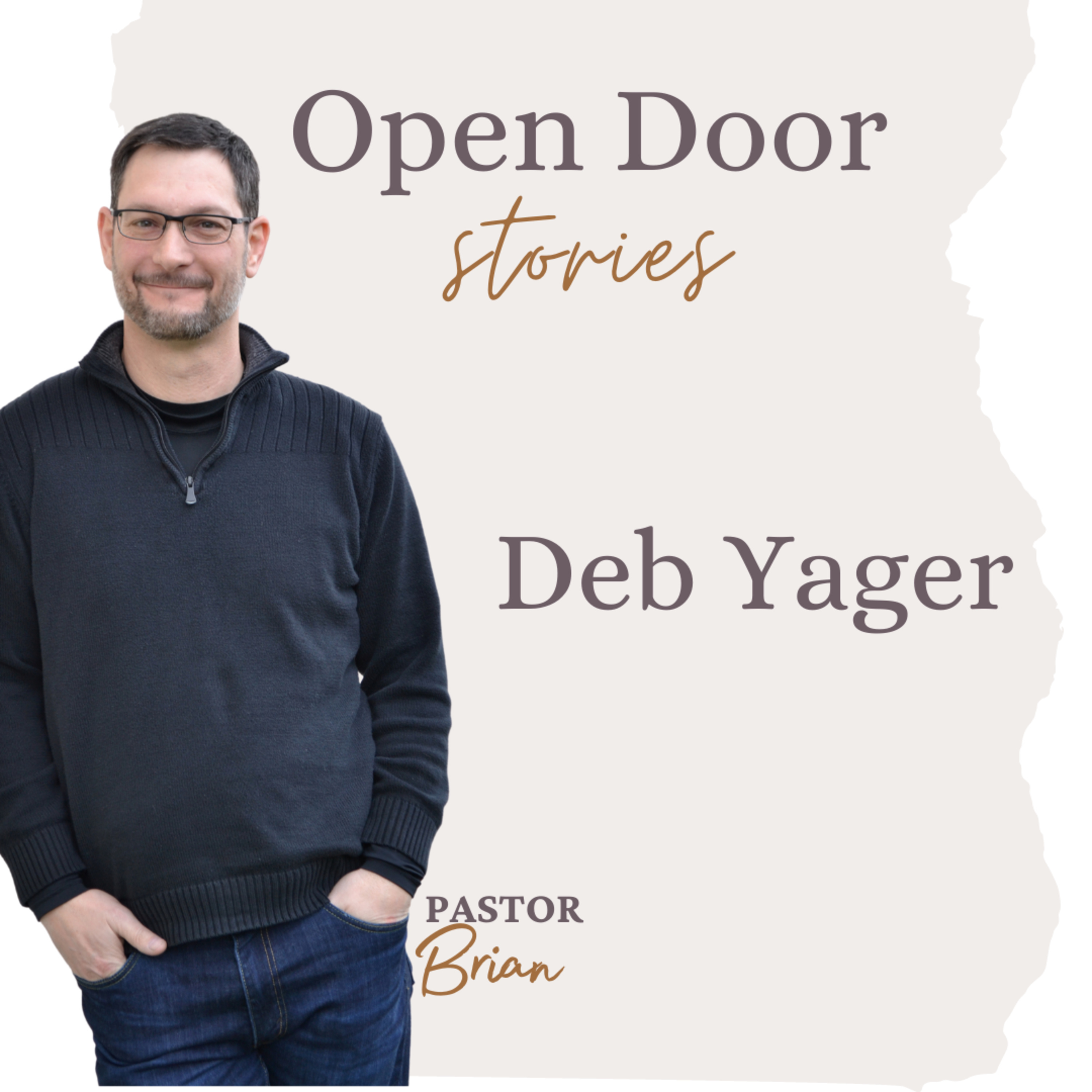 Open Door Stories: Deb Yager (1.12.22) episode artwork