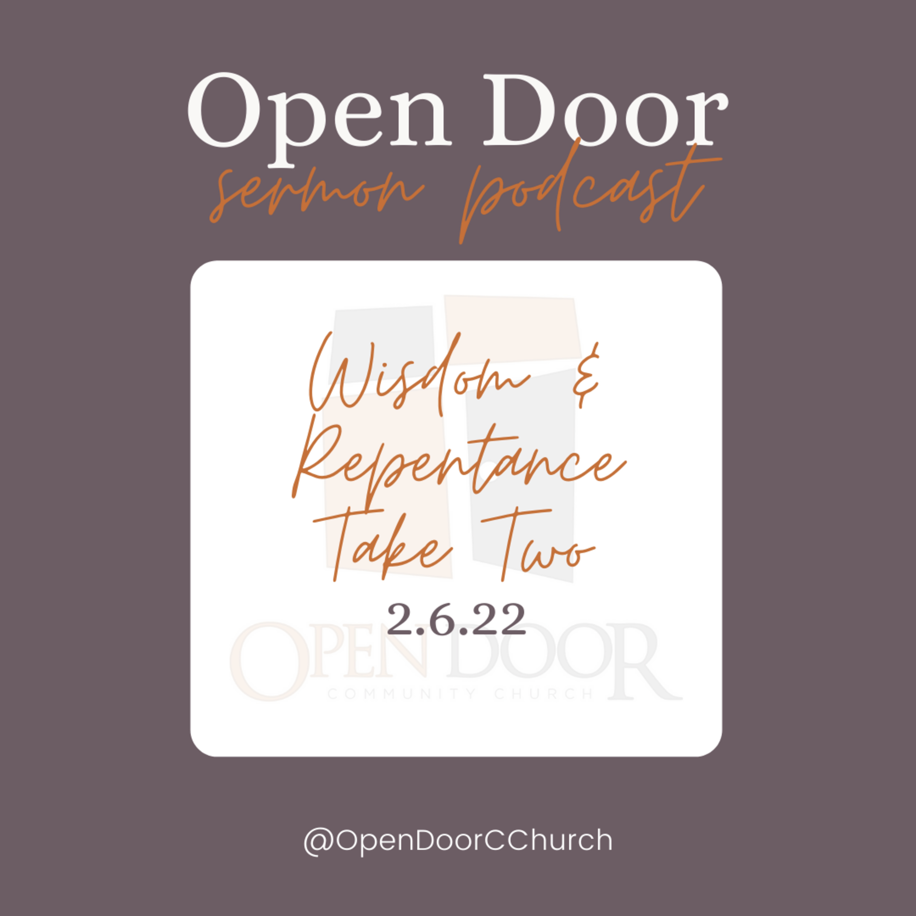 Wisdom & Repentance: Take Two (2.6.22) episode artwork