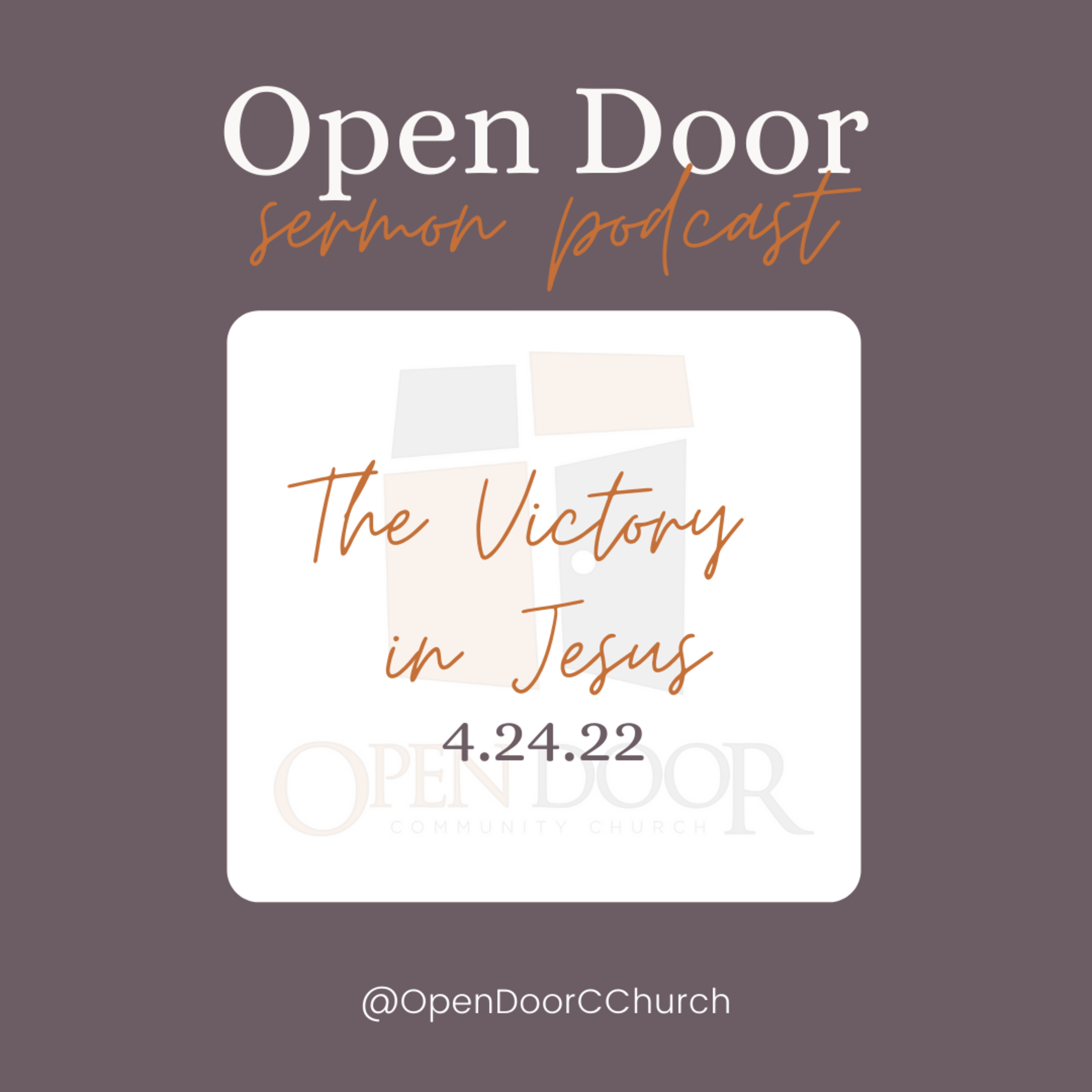 The Victory of Jesus (4.24.22) episode artwork