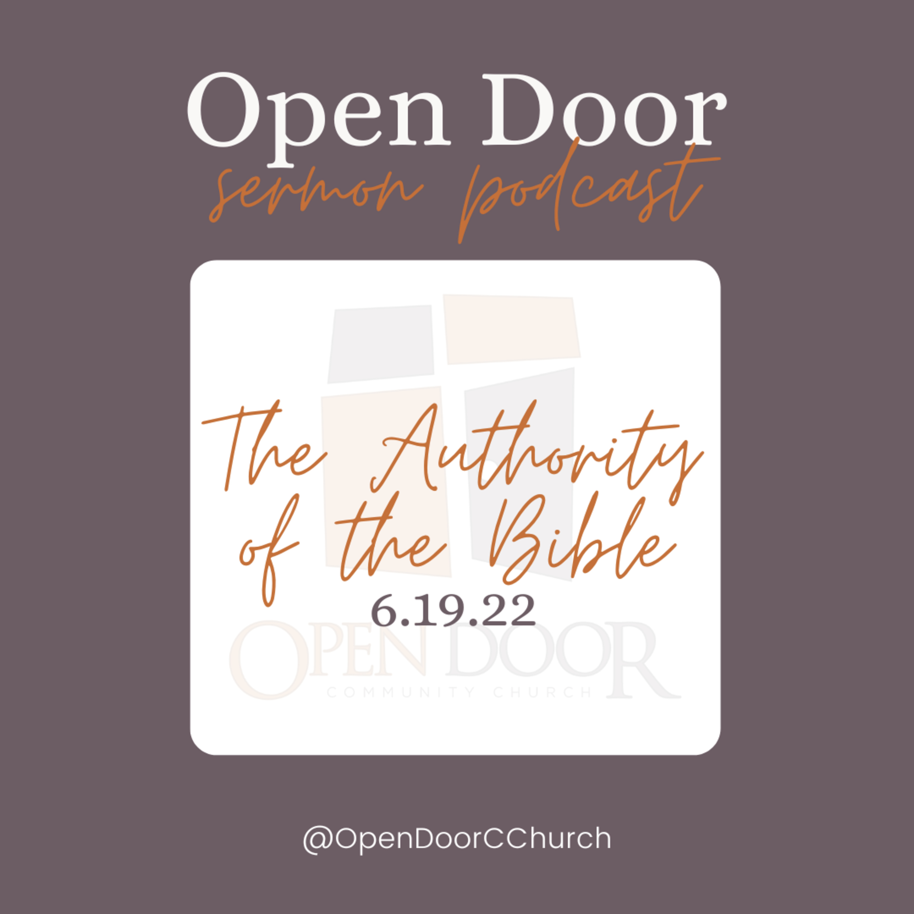 The Authority of the Bible (6.19.22) episode artwork