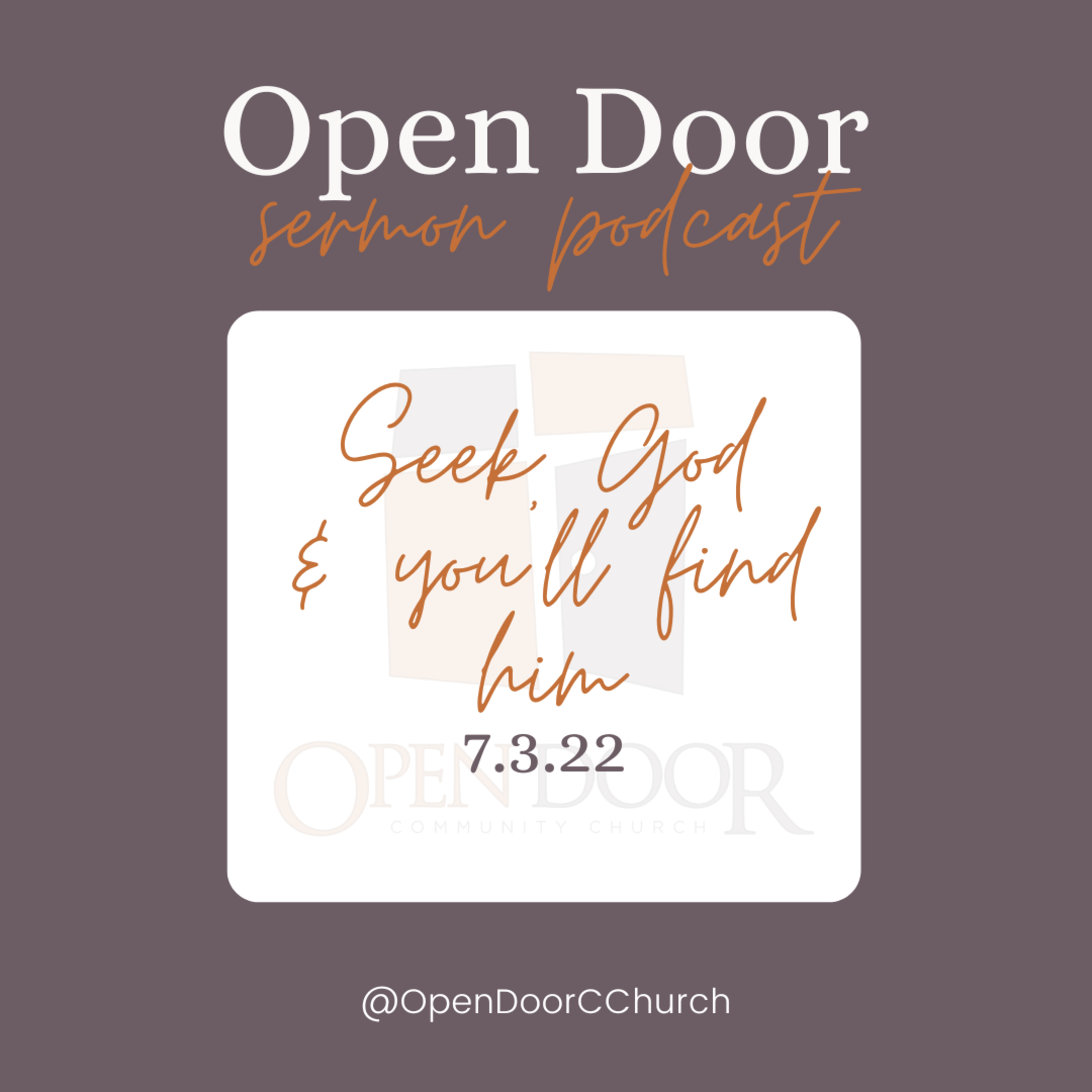 Seek Him & You'll Find Him (7.3.22) episode artwork