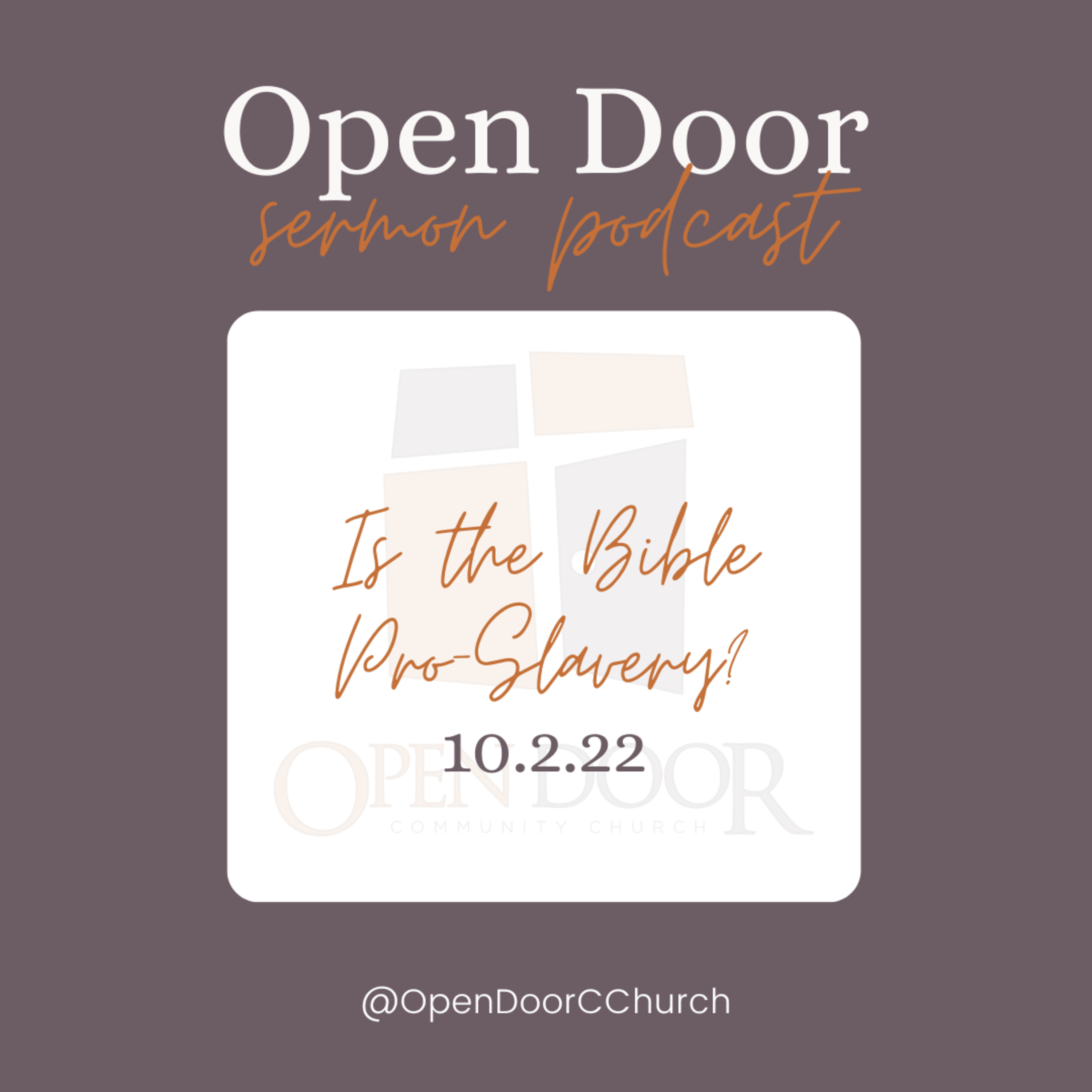 Is the Bible Pro-Slavery? (10.2.22)  episode artwork