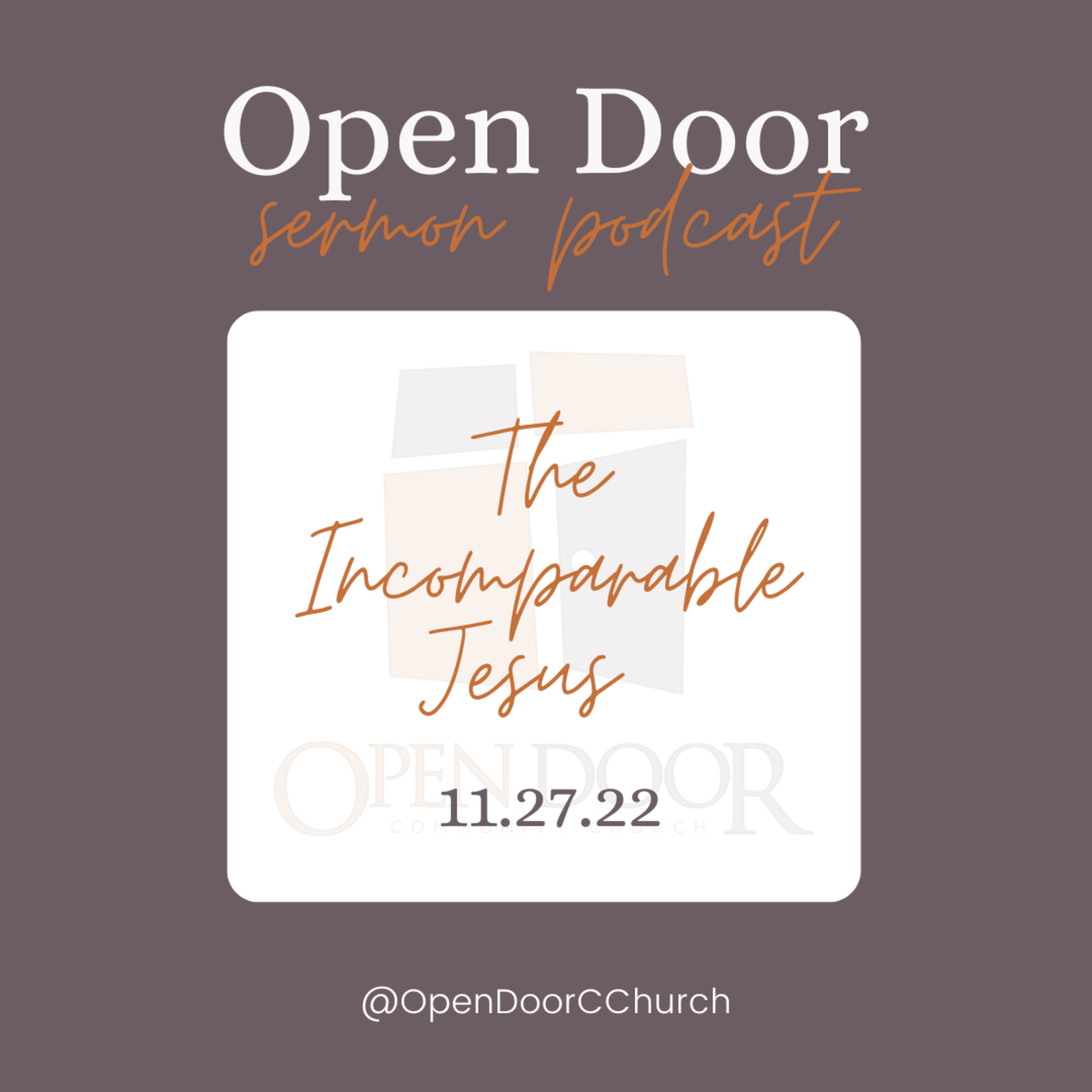 The Incomparable Jesus (11.27.22) episode artwork