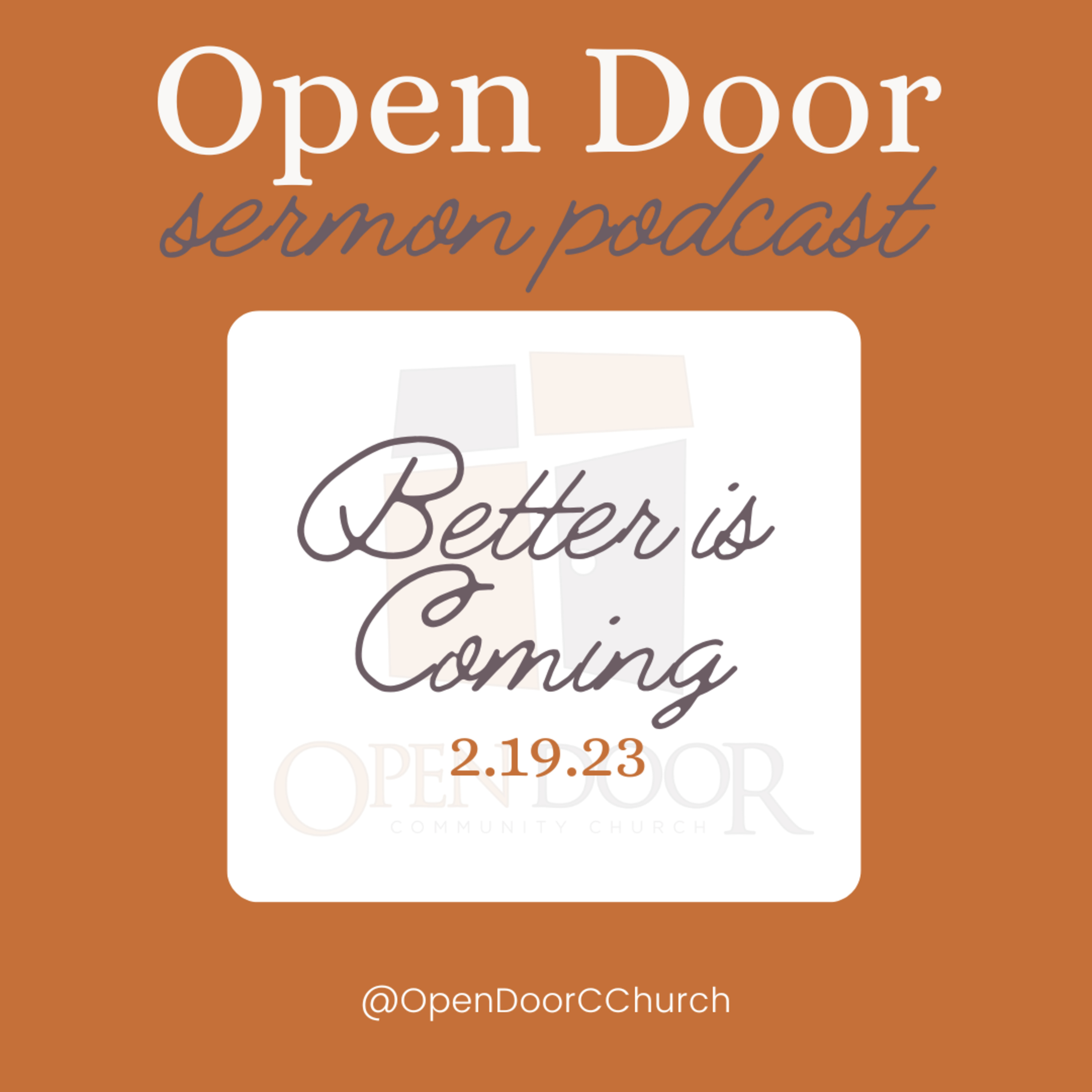 Better is Coming (2.19.23)  episode artwork