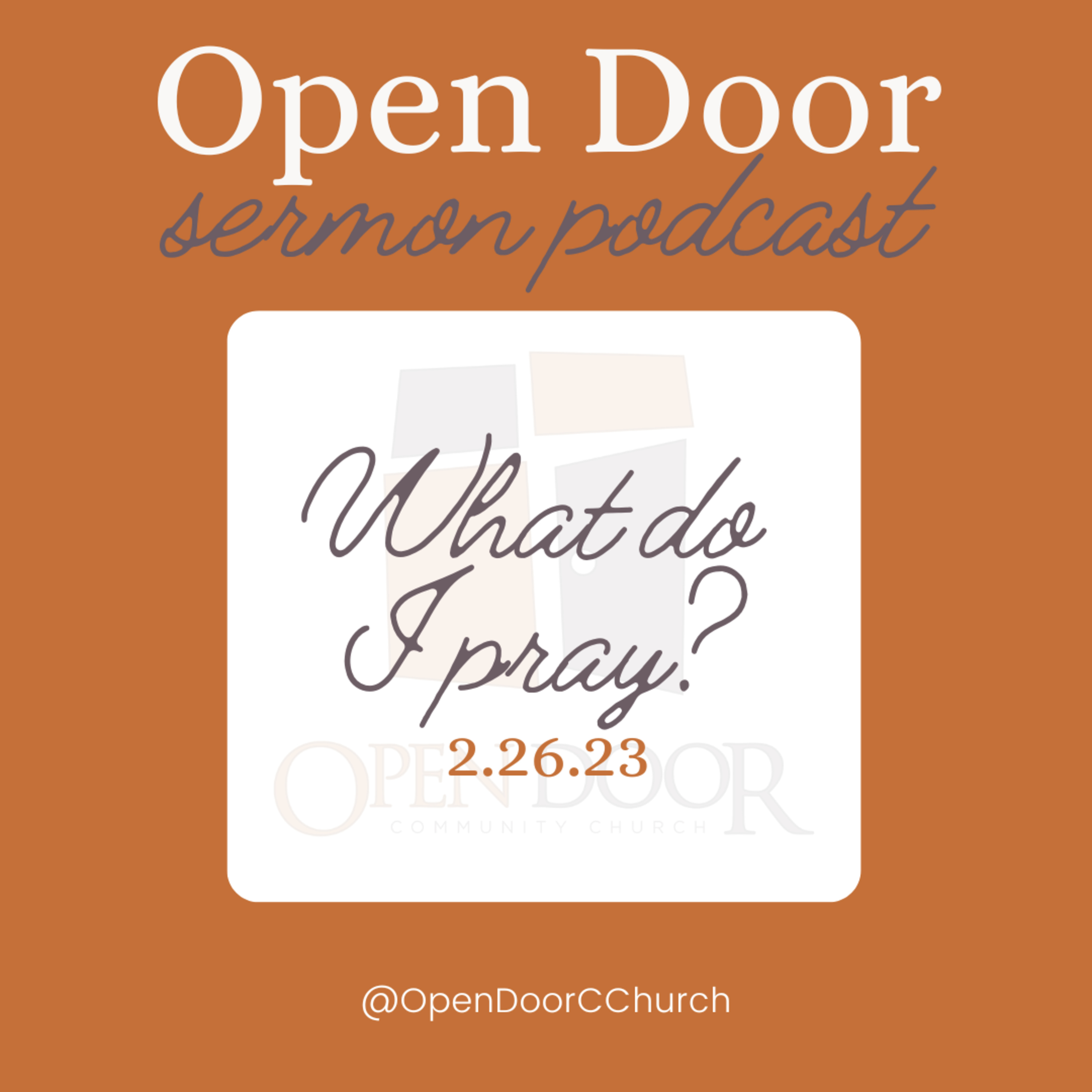 What do I pray? (2.26.23) episode artwork