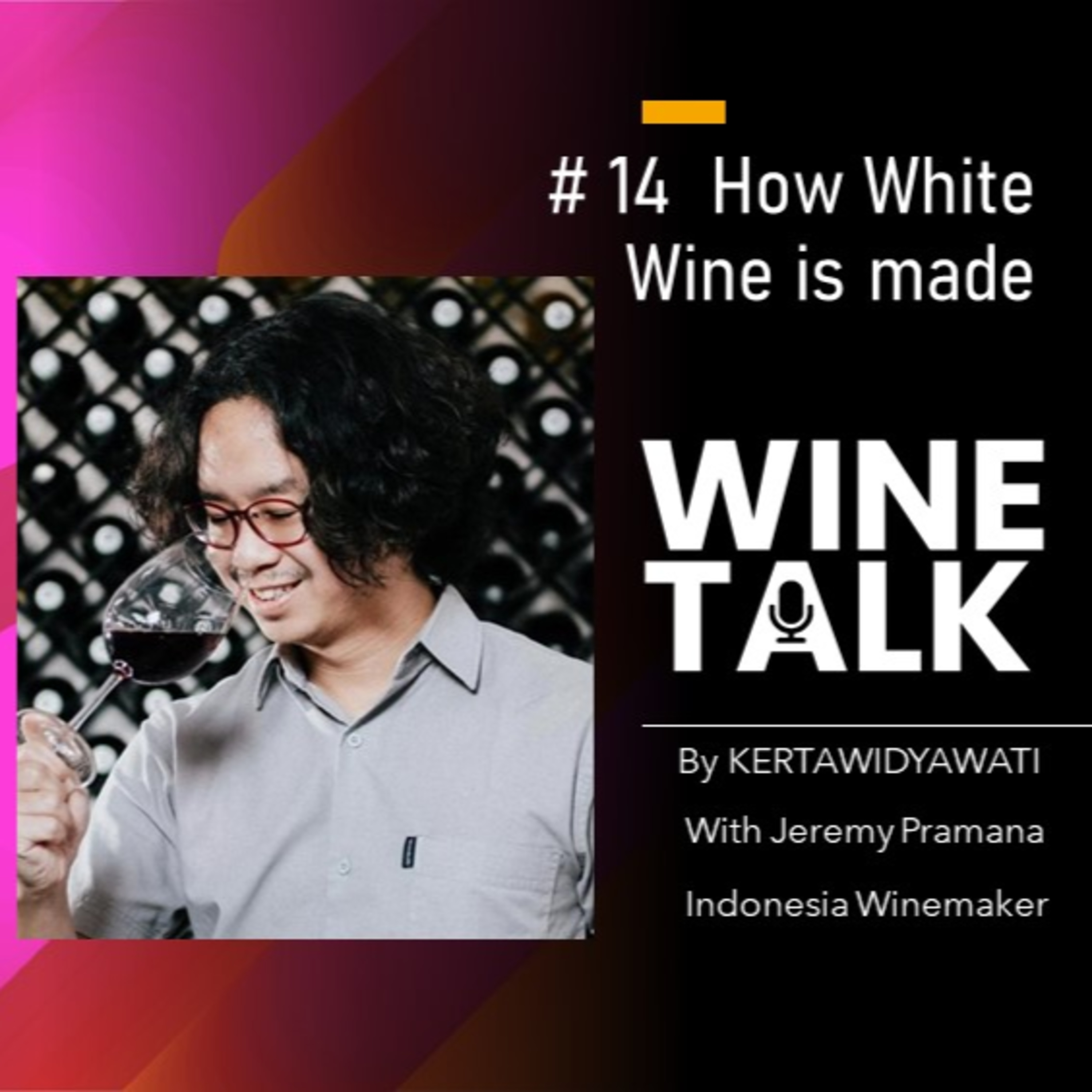 Wine Talk By Kertawidyawati