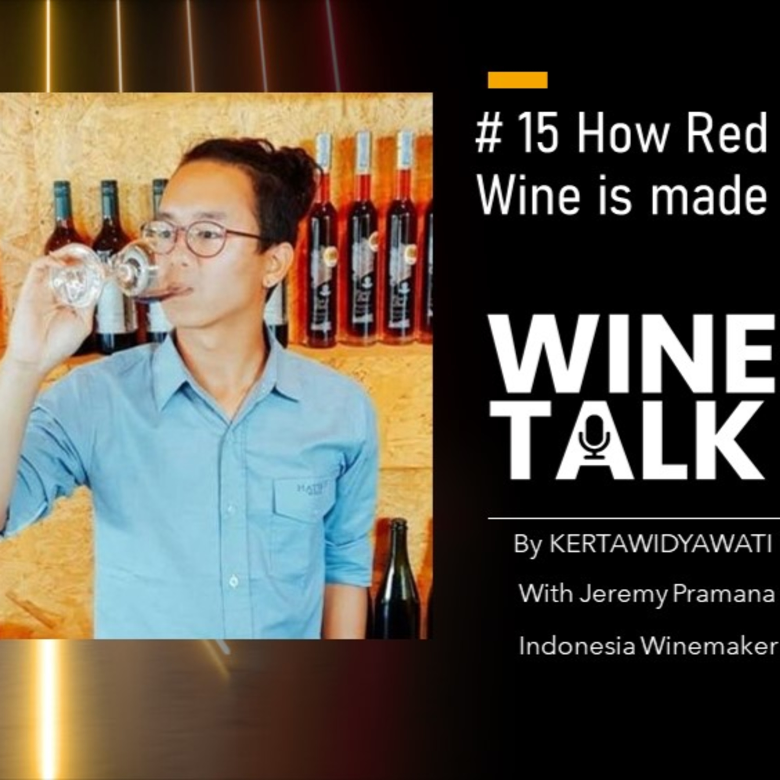 Wine Talk By Kertawidyawati