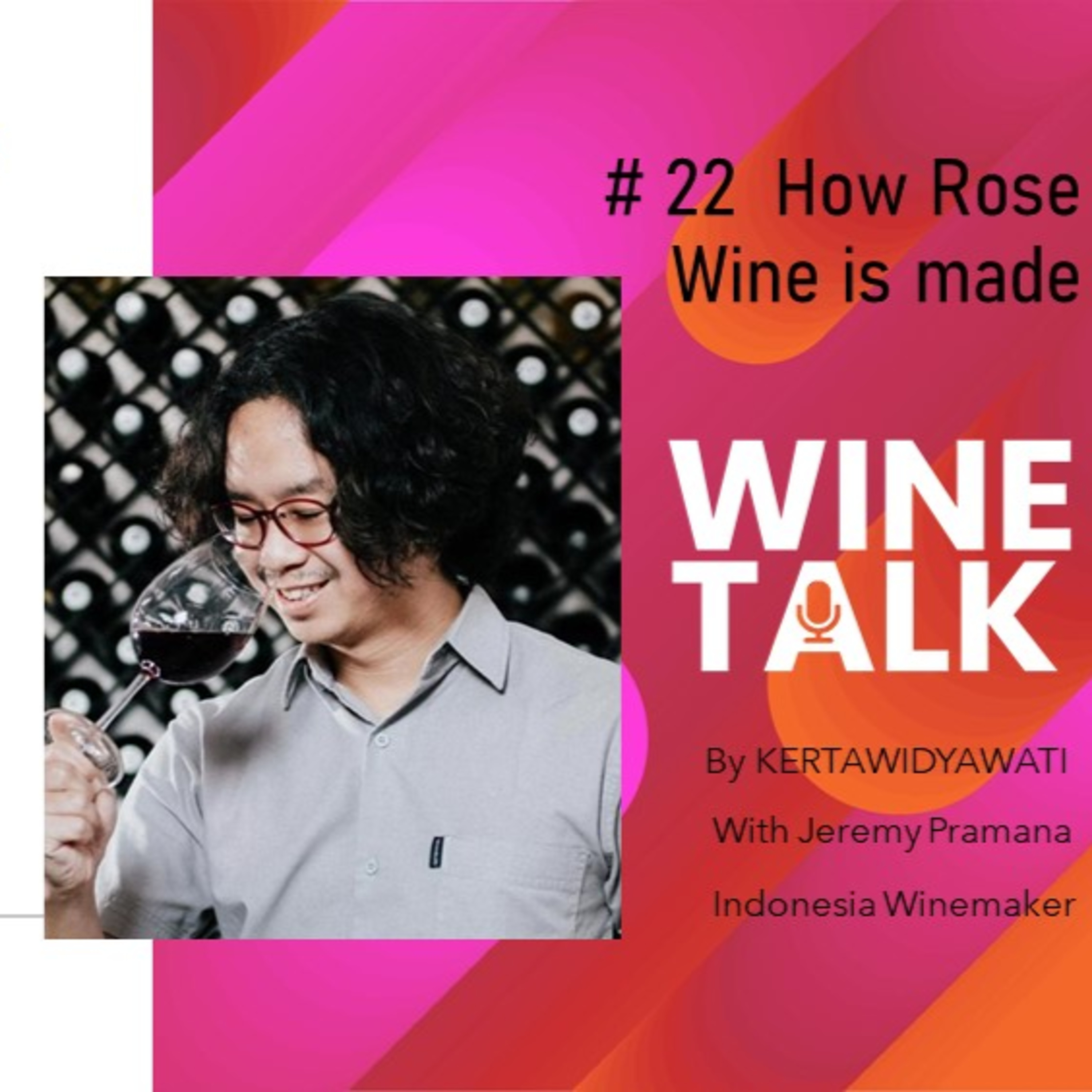Wine Talk By Kertawidyawati