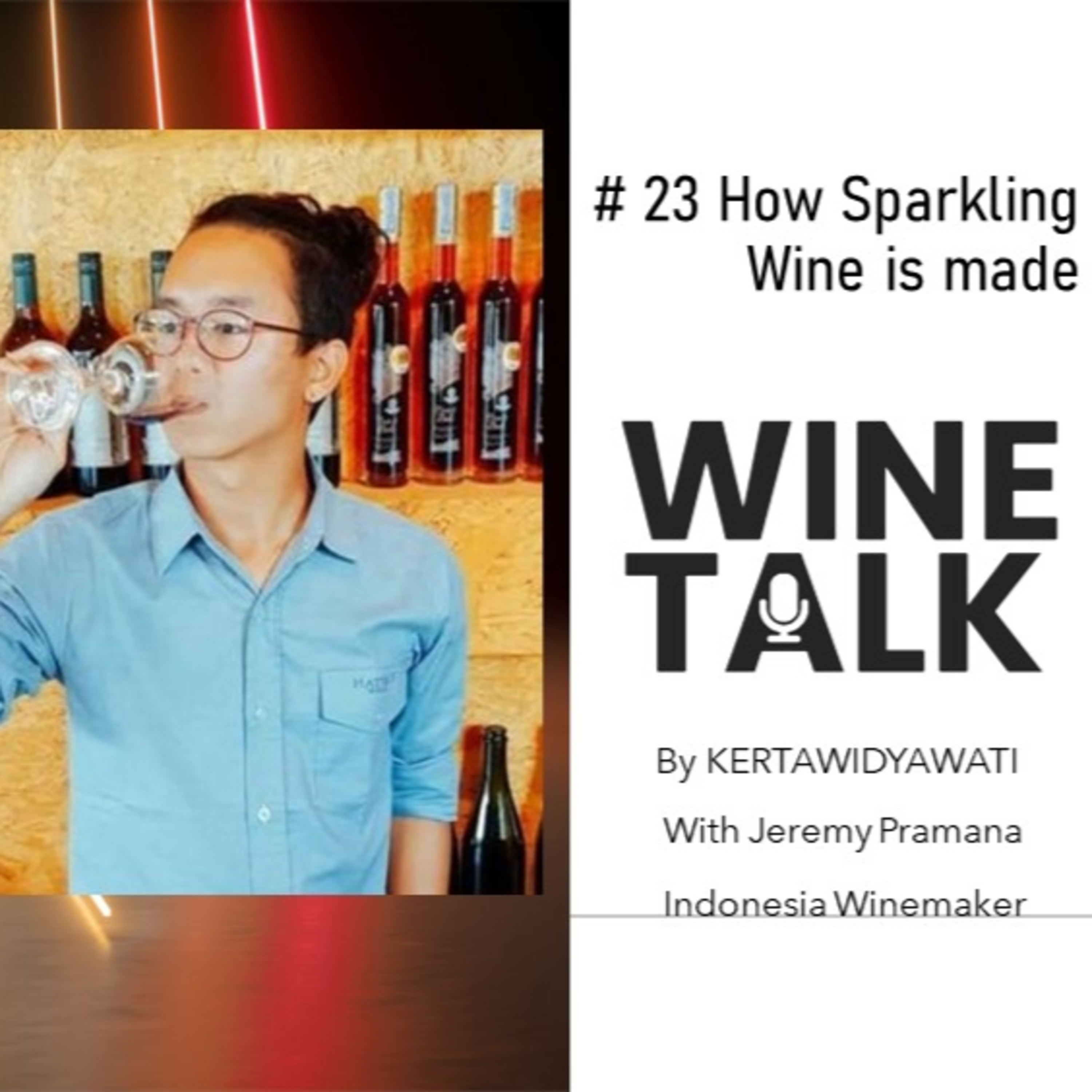 Wine Talk By Kertawidyawati
