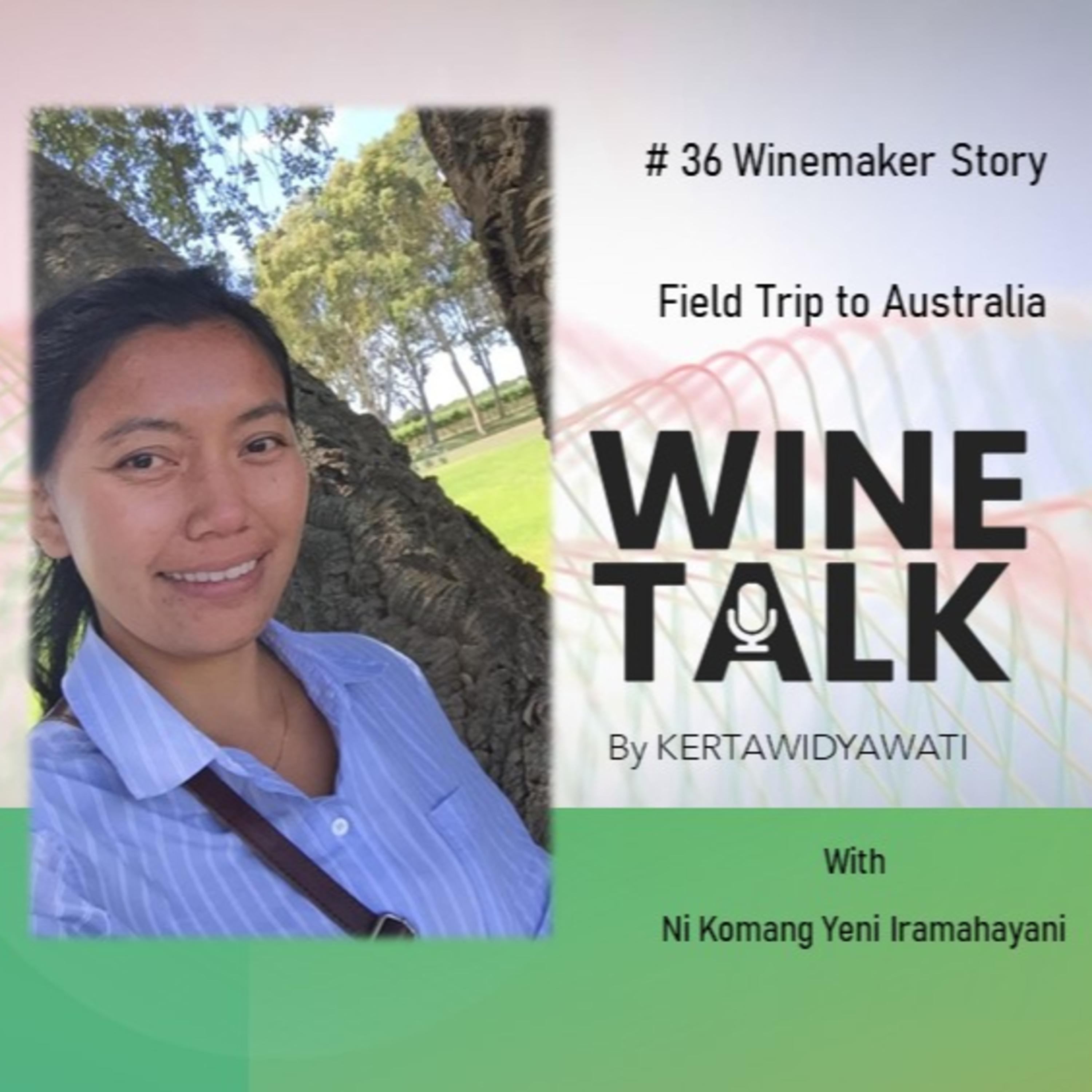 Wine Talk By Kertawidyawati