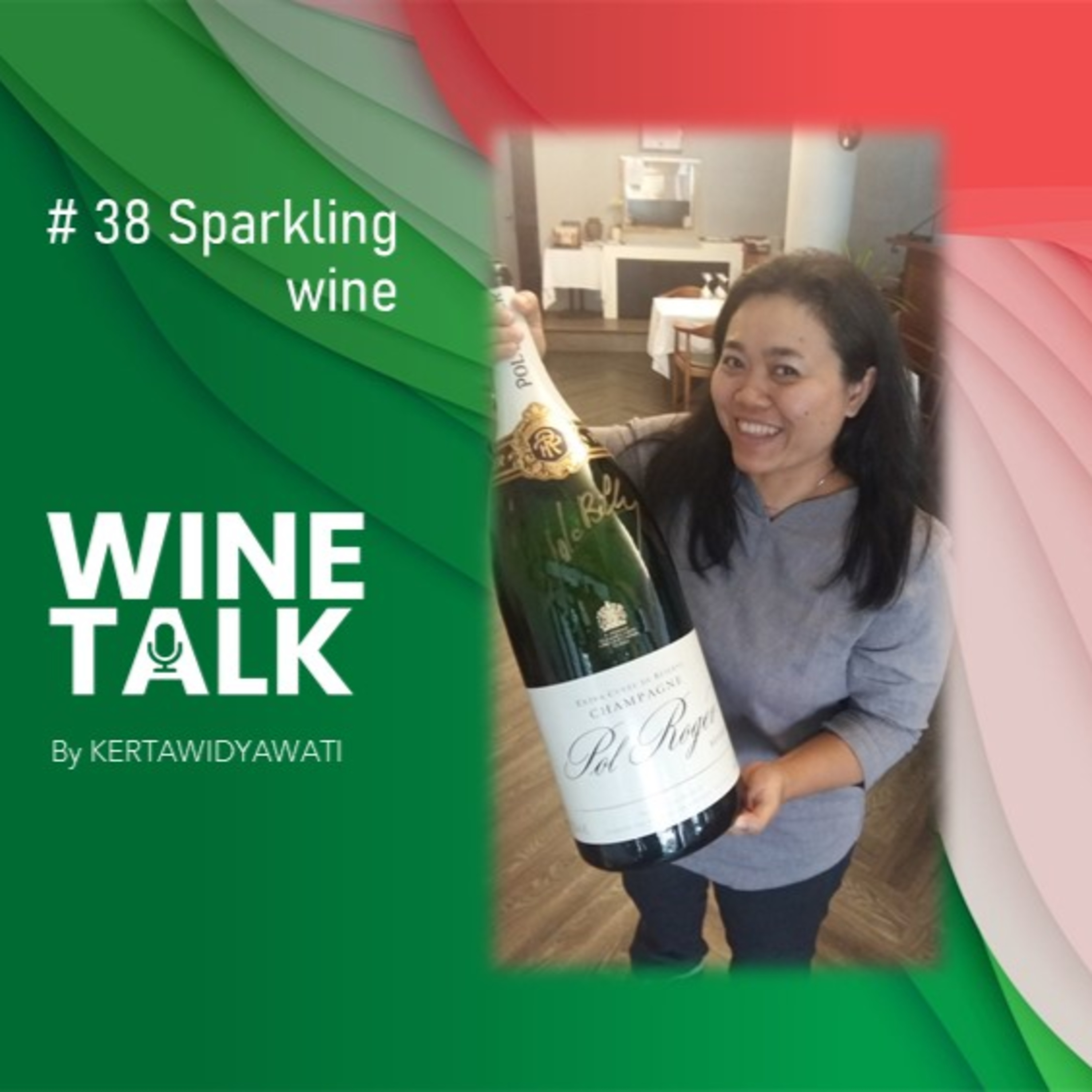Wine Talk By Kertawidyawati