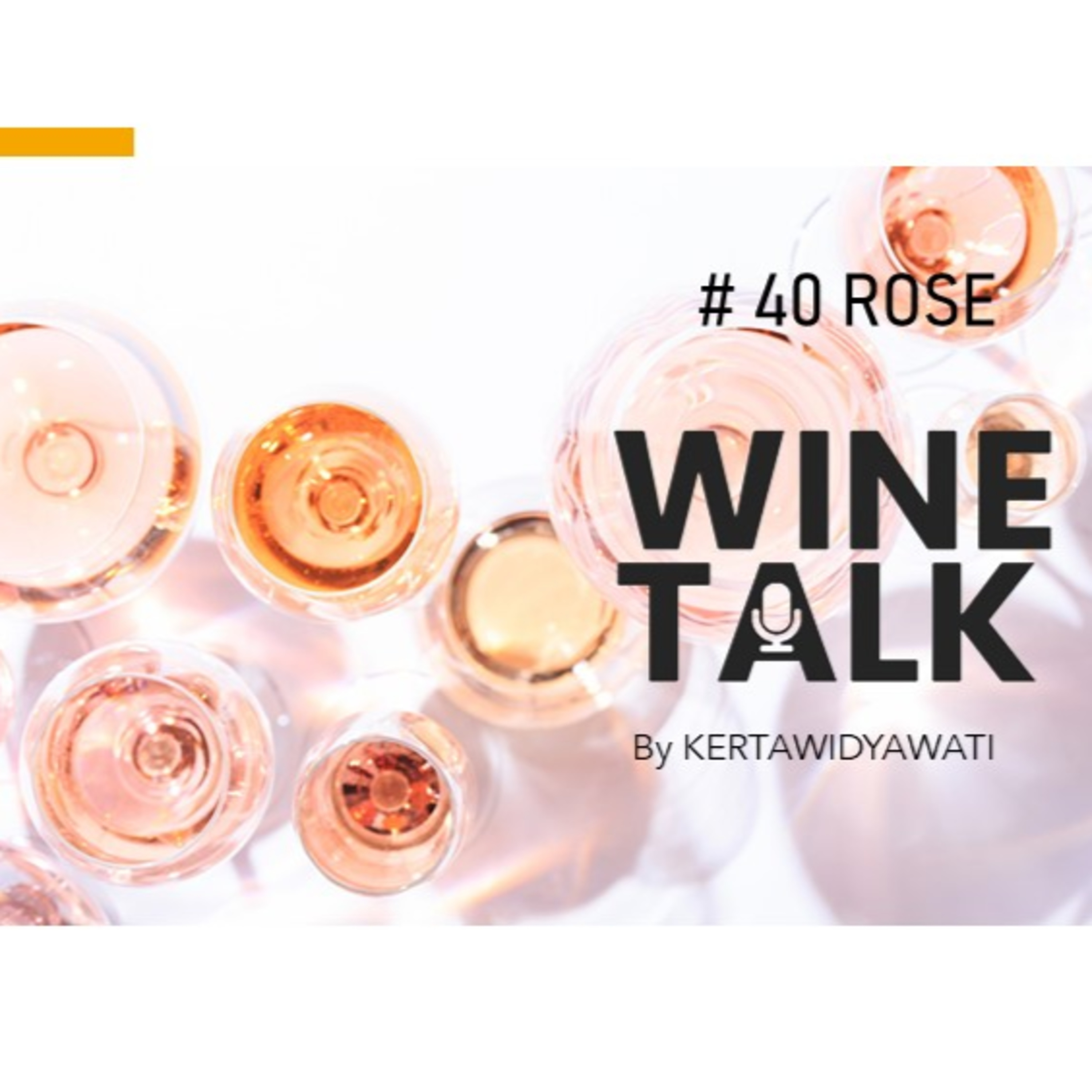 Wine Talk By Kertawidyawati