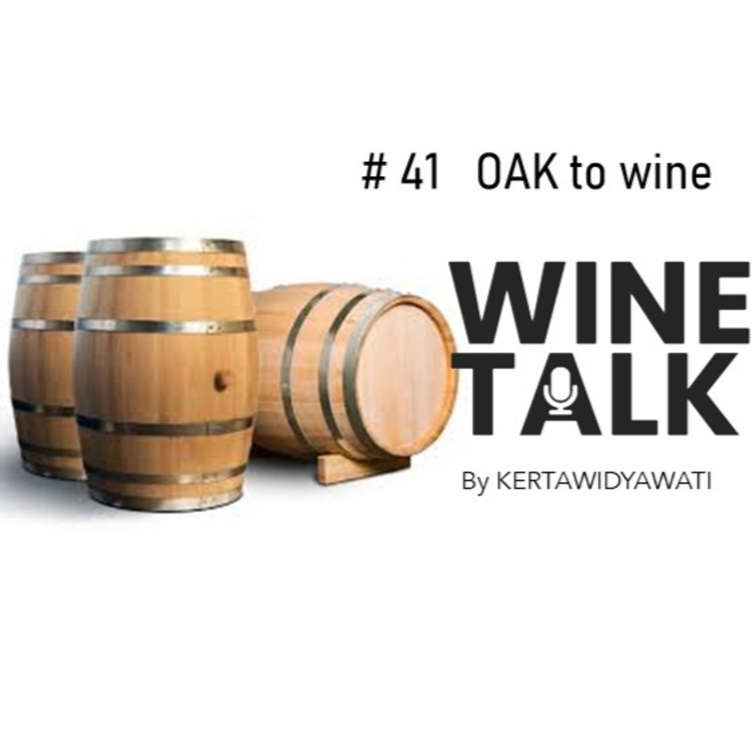 Wine Talk By Kertawidyawati