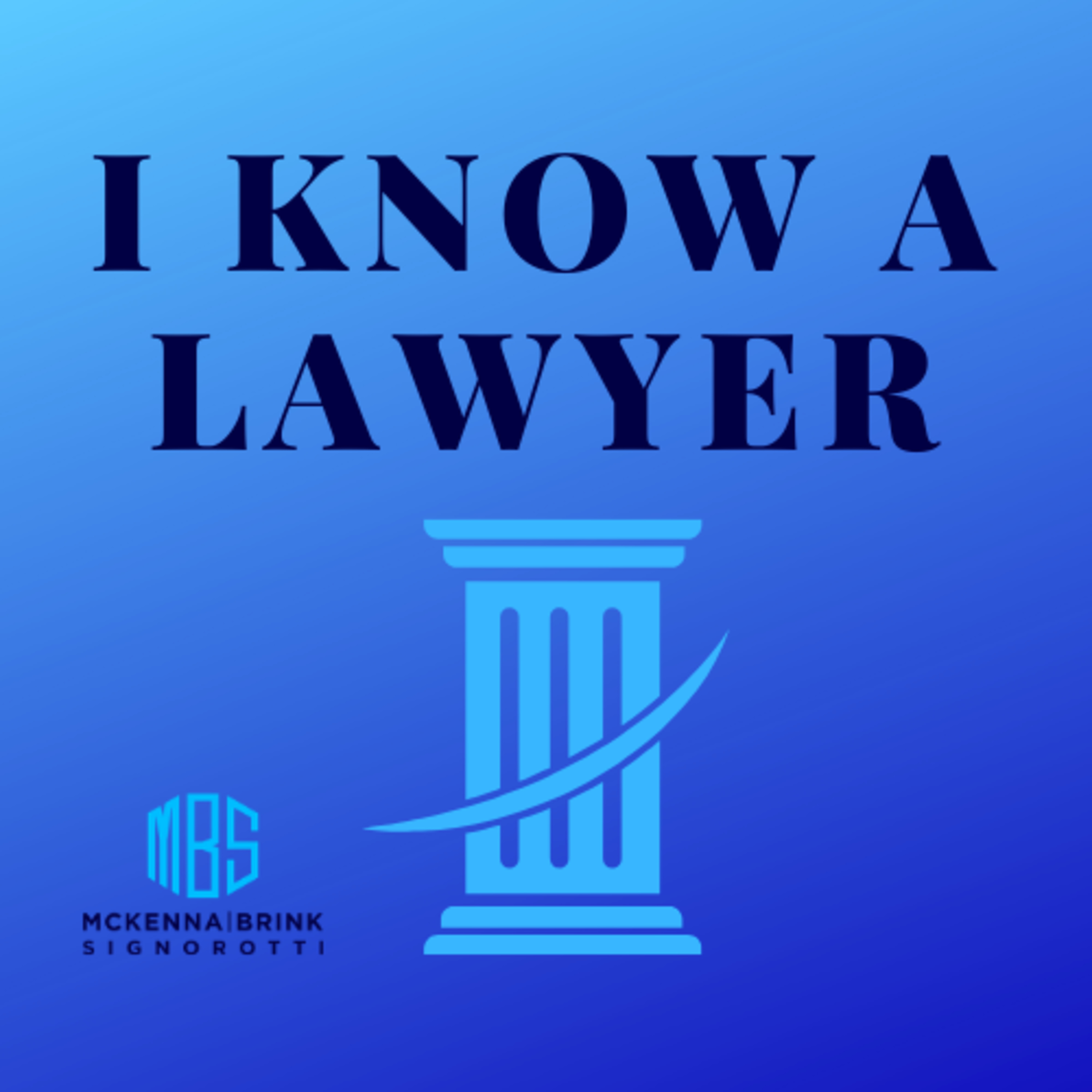 I Know a Lawyer