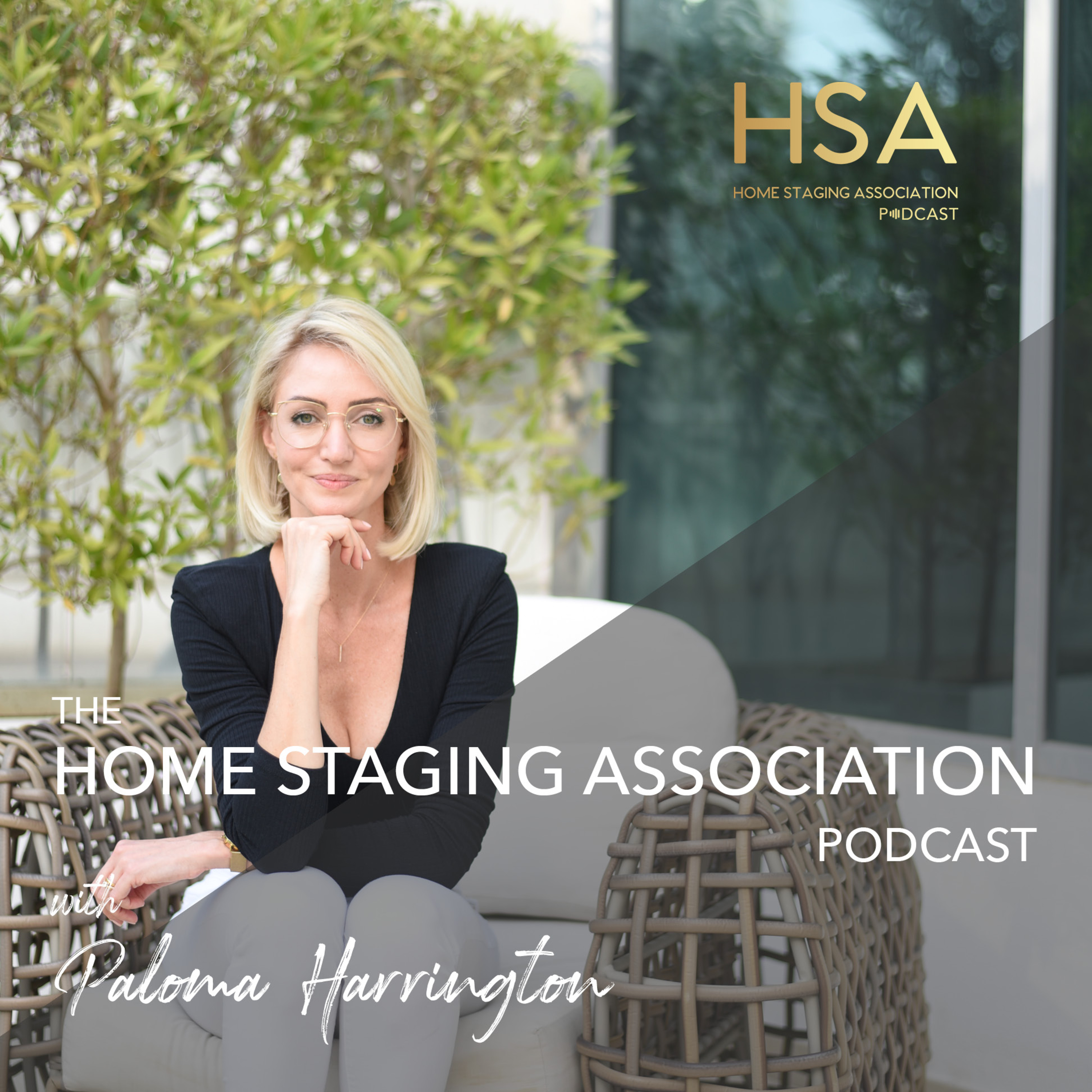 The Home Staging Association Podcast: The House Outfit and Wall Art for Staging with Lara Coward 