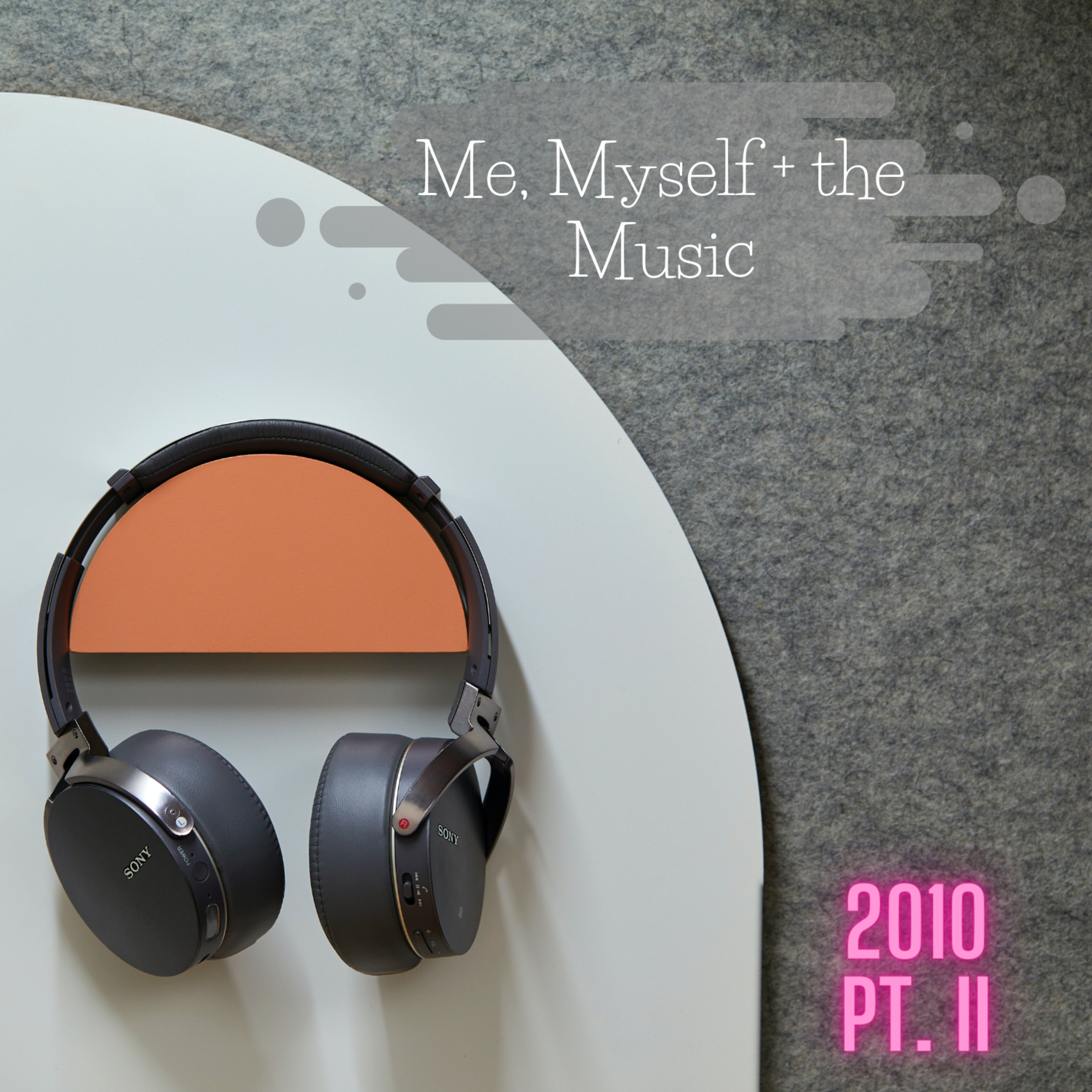 Me, Myself + the Music