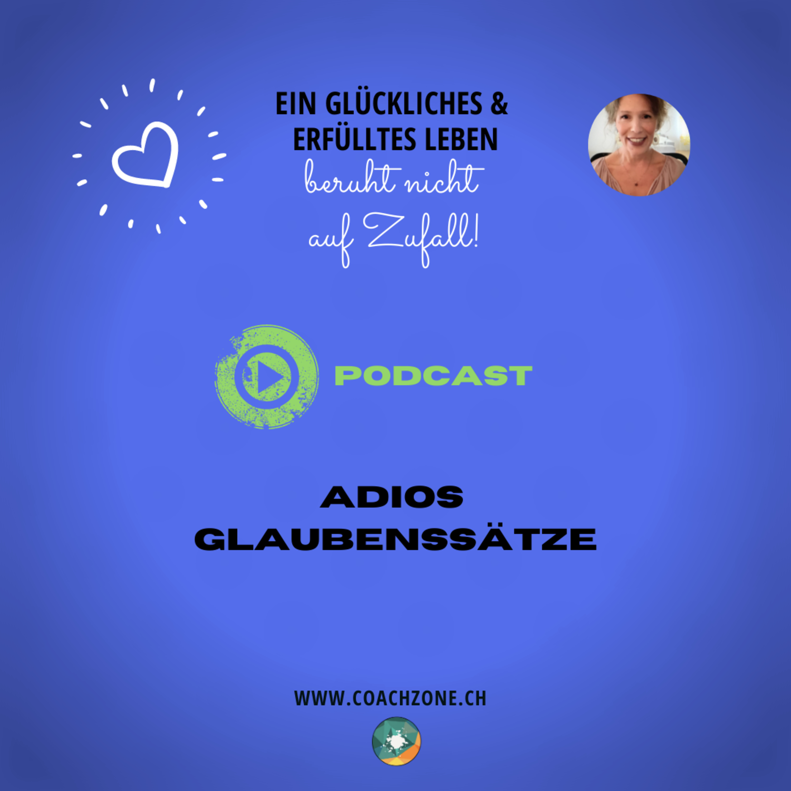 COACHZONE - Adios Glaubenssätze