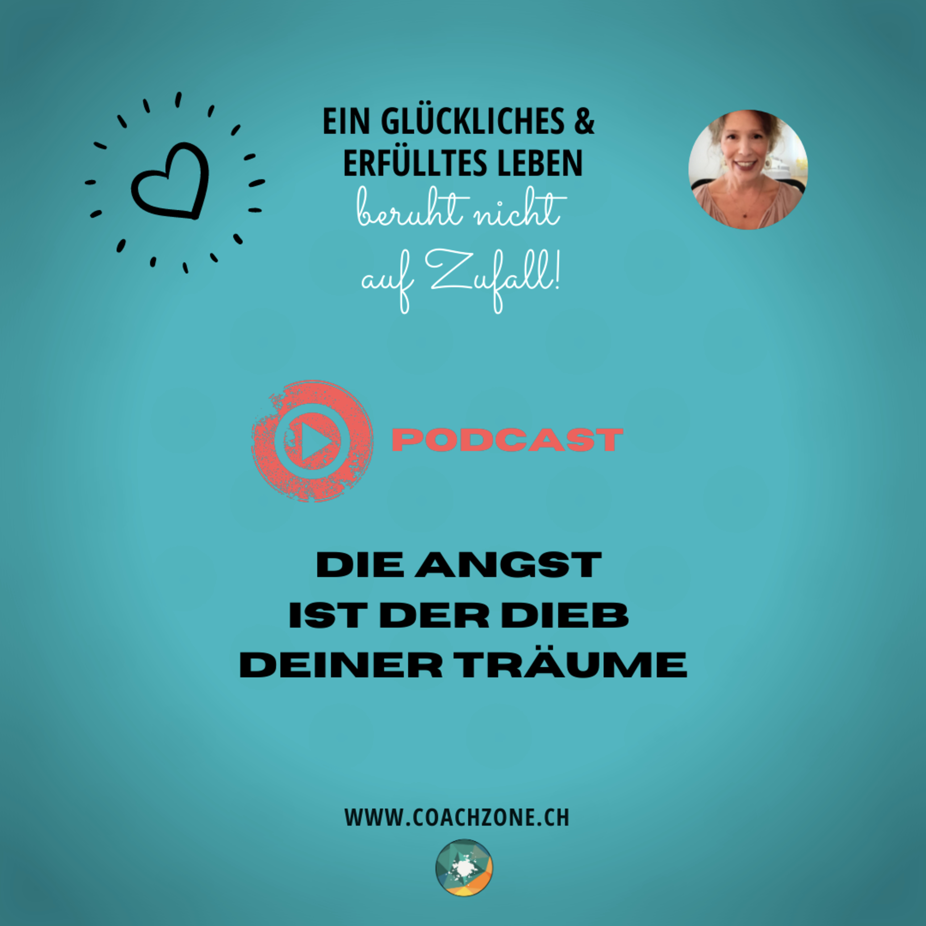 COACHZONE - Die Angst ist der Dieb der Träume