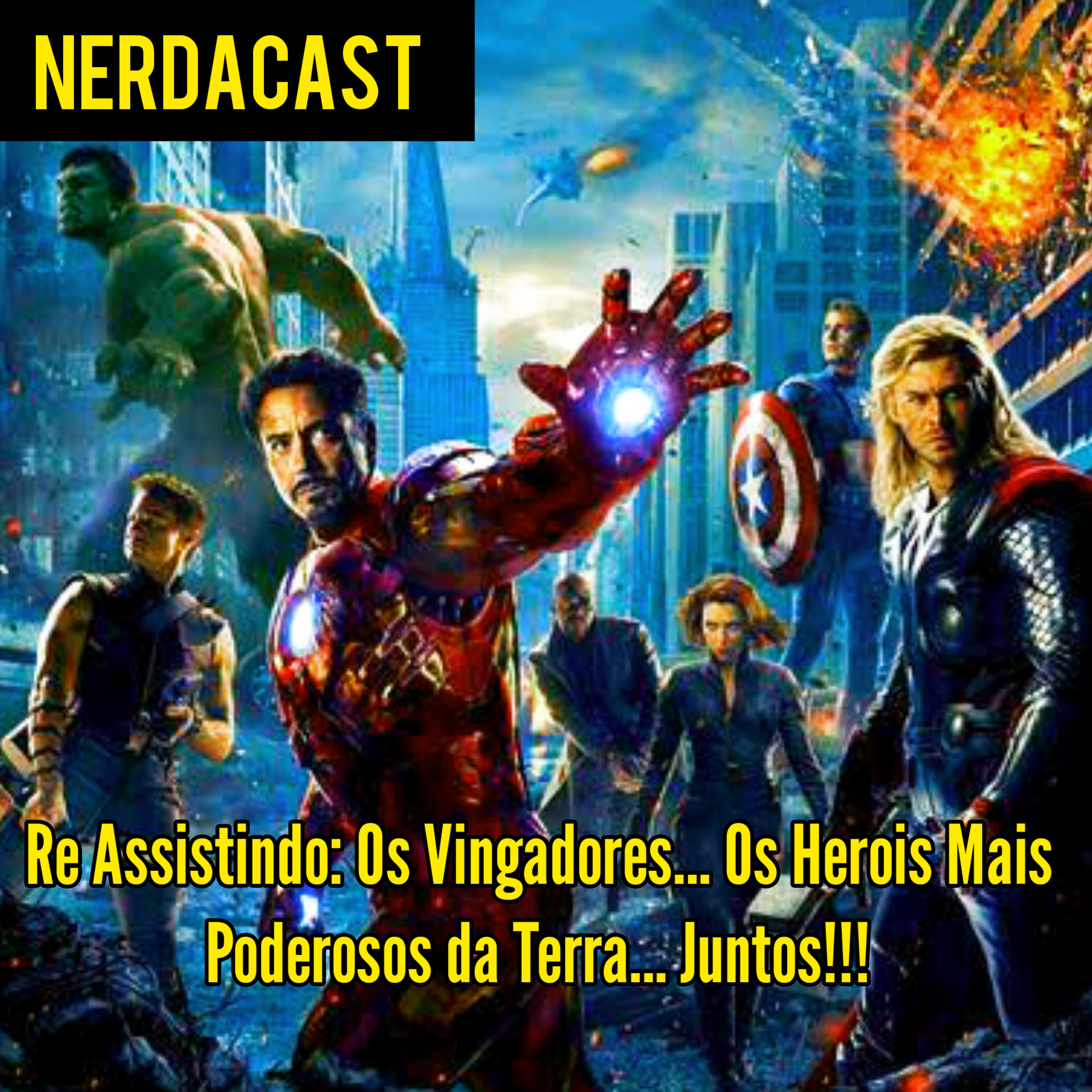 Re Assistindo #020: OS VINGADORES (2012)