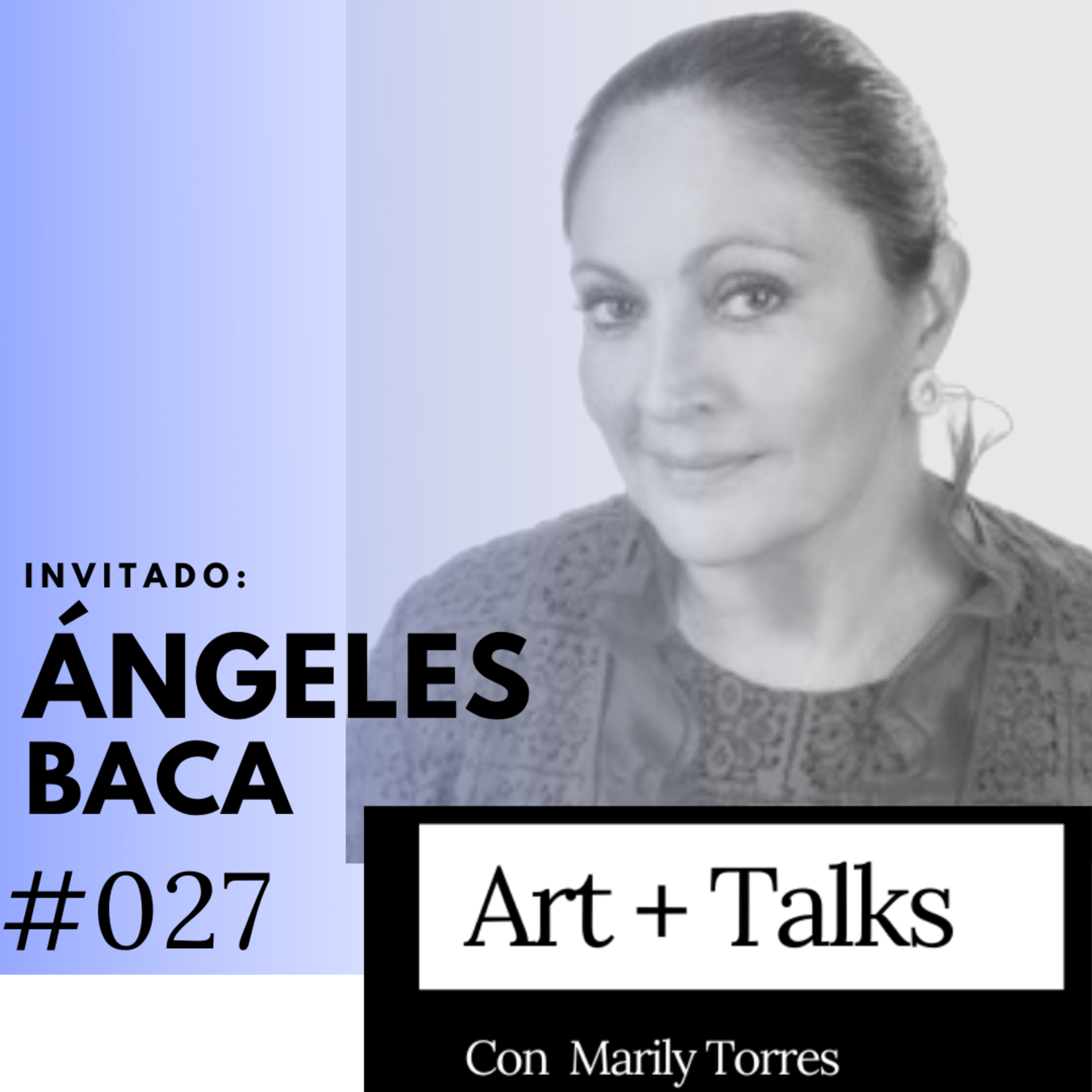 ART + TALKS podcast con Marily Torres (Charlas de ARTE)