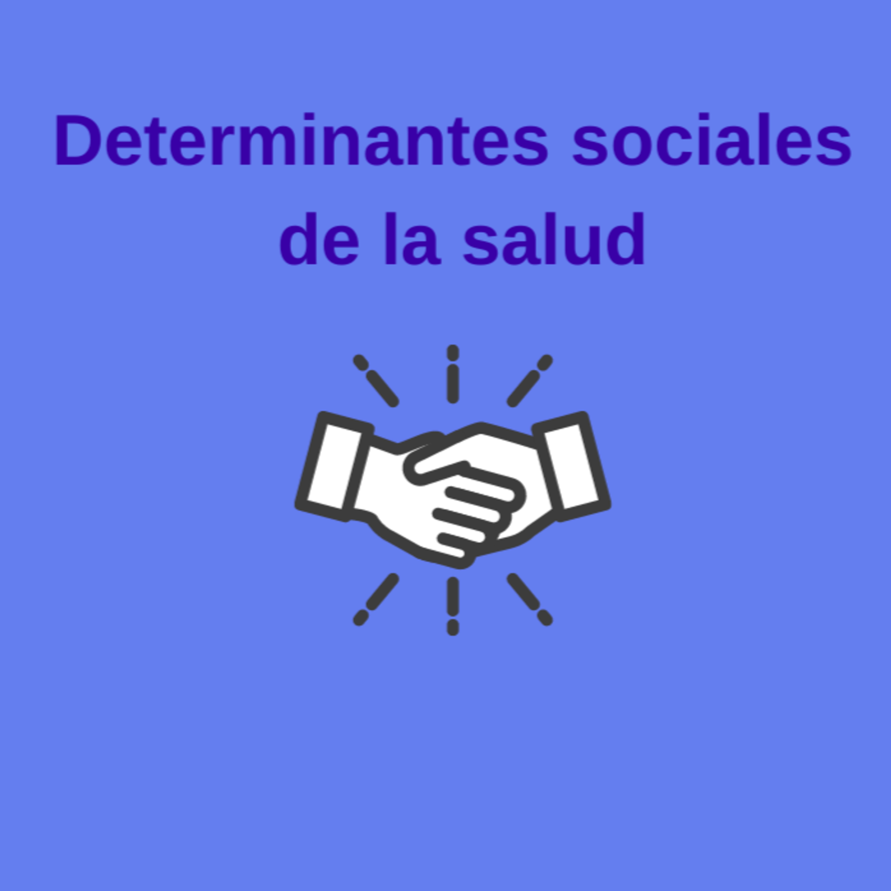 Determinantes sociales de la salud 🩺 episode artwork