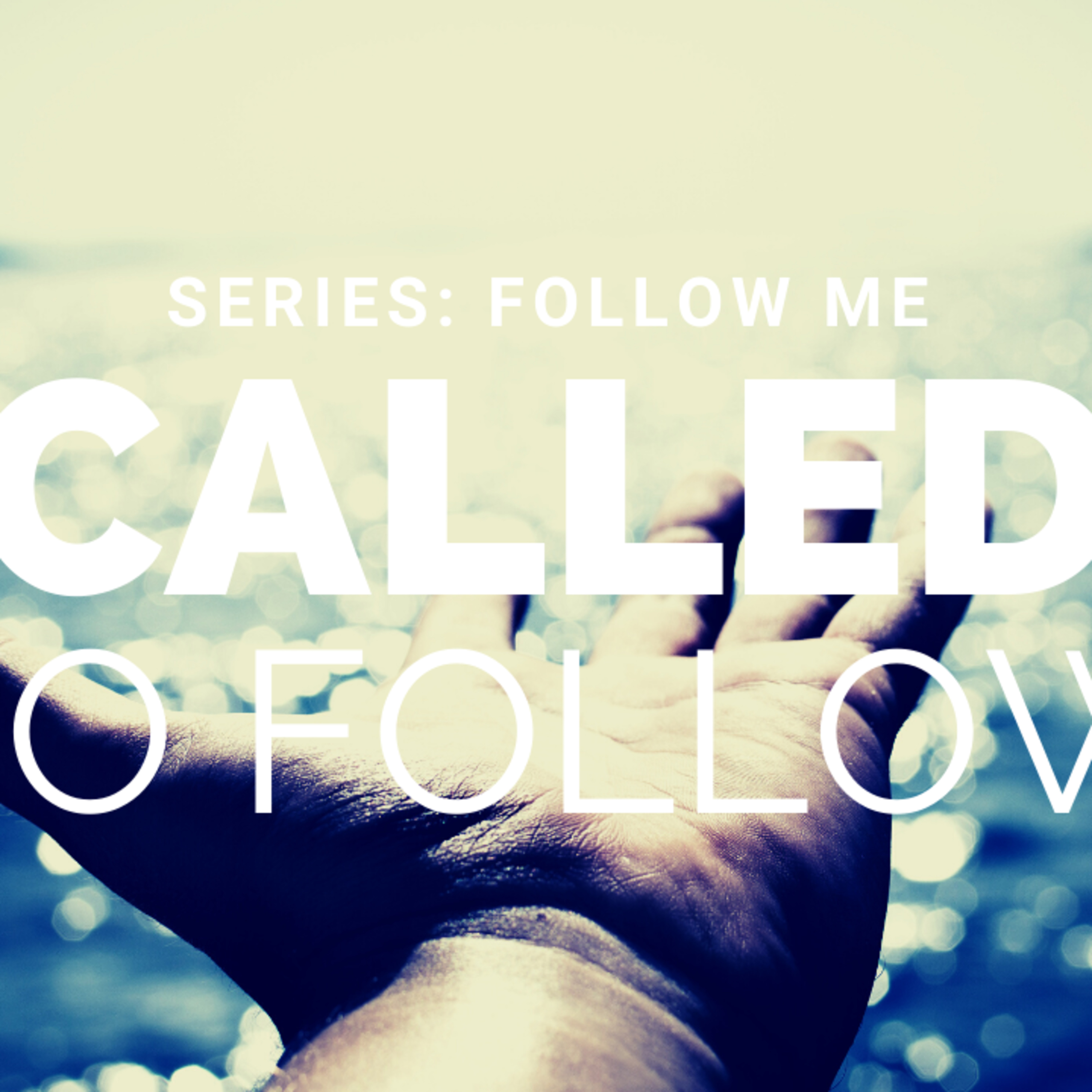 Called to Follow - Series: Follow Me - Apostle Mike Klump episode artwork