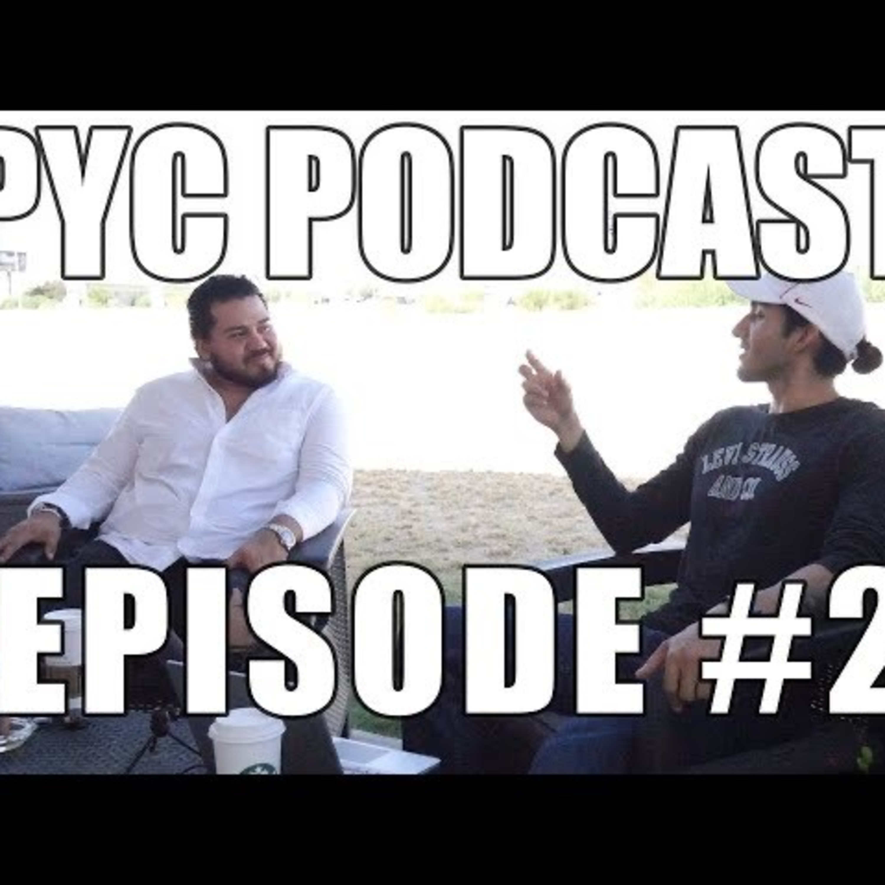 PYC Fit Podcast Ep. 2 (ft. Rafa Estevez) episode artwork